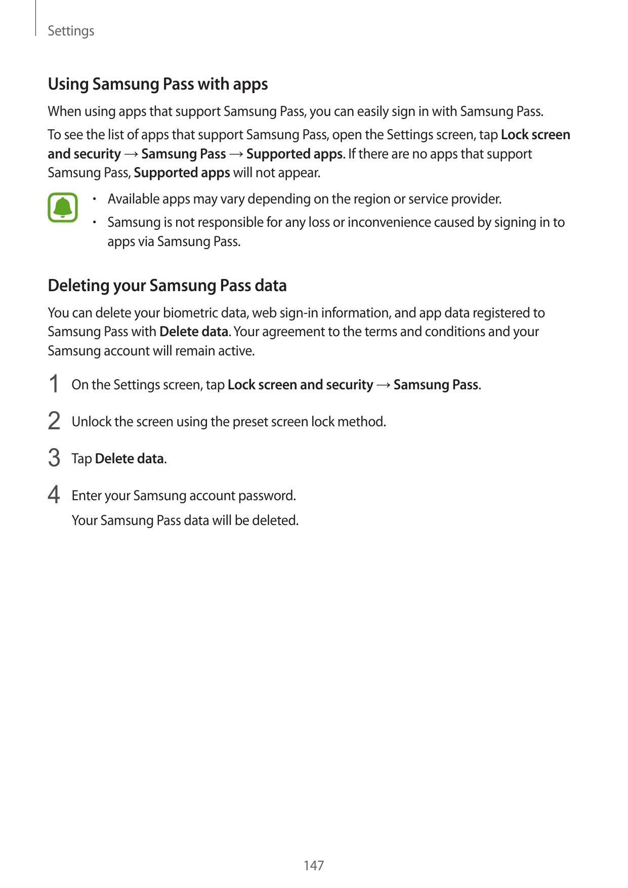 SettingsUsing Samsung Pass with appsWhen using apps that support Samsung Pass, you can easily sign in with Samsung Pass.To see t