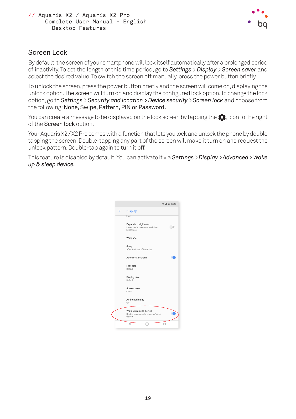// Aquaris X2 / Aquaris X2 ProComplete User Manual - EnglishDesktop FeaturesScreen LockBy default, the screen of your smartphone