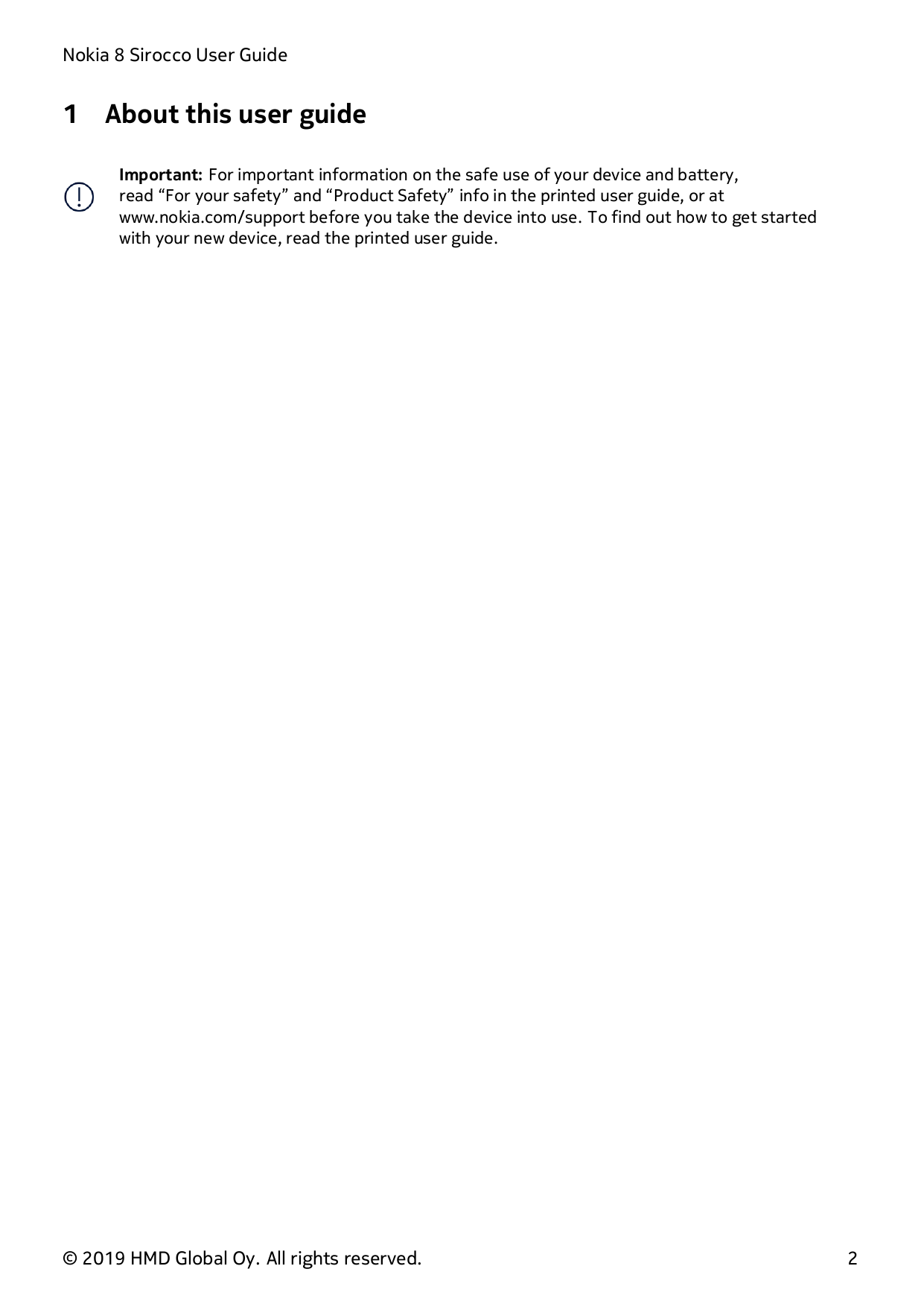 Nokia 8 Sirocco User Guide1About this user guideImportant: For important information on the safe use of your device and battery,