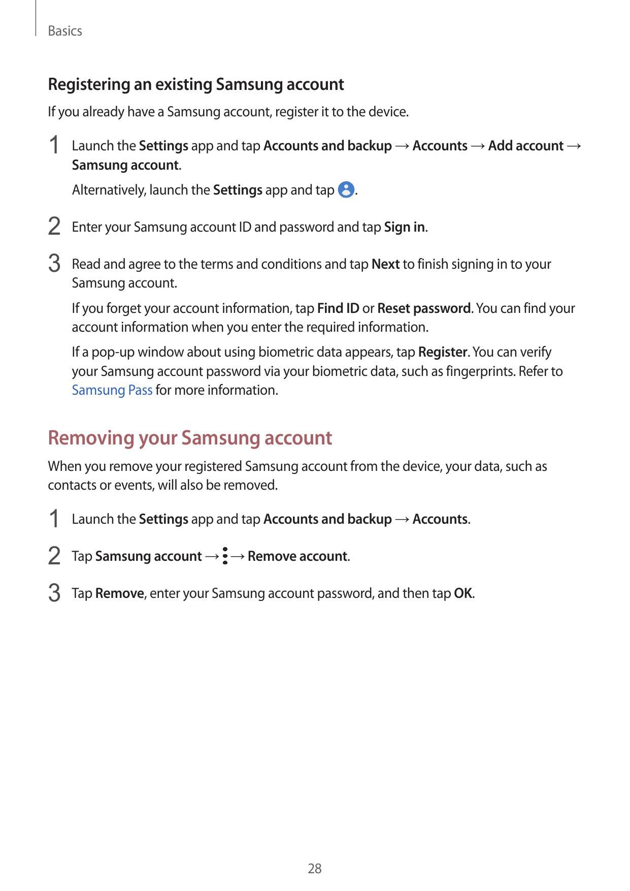 BasicsRegistering an existing Samsung accountIf you already have a Samsung account, register it to the device.1 Launch the Setti