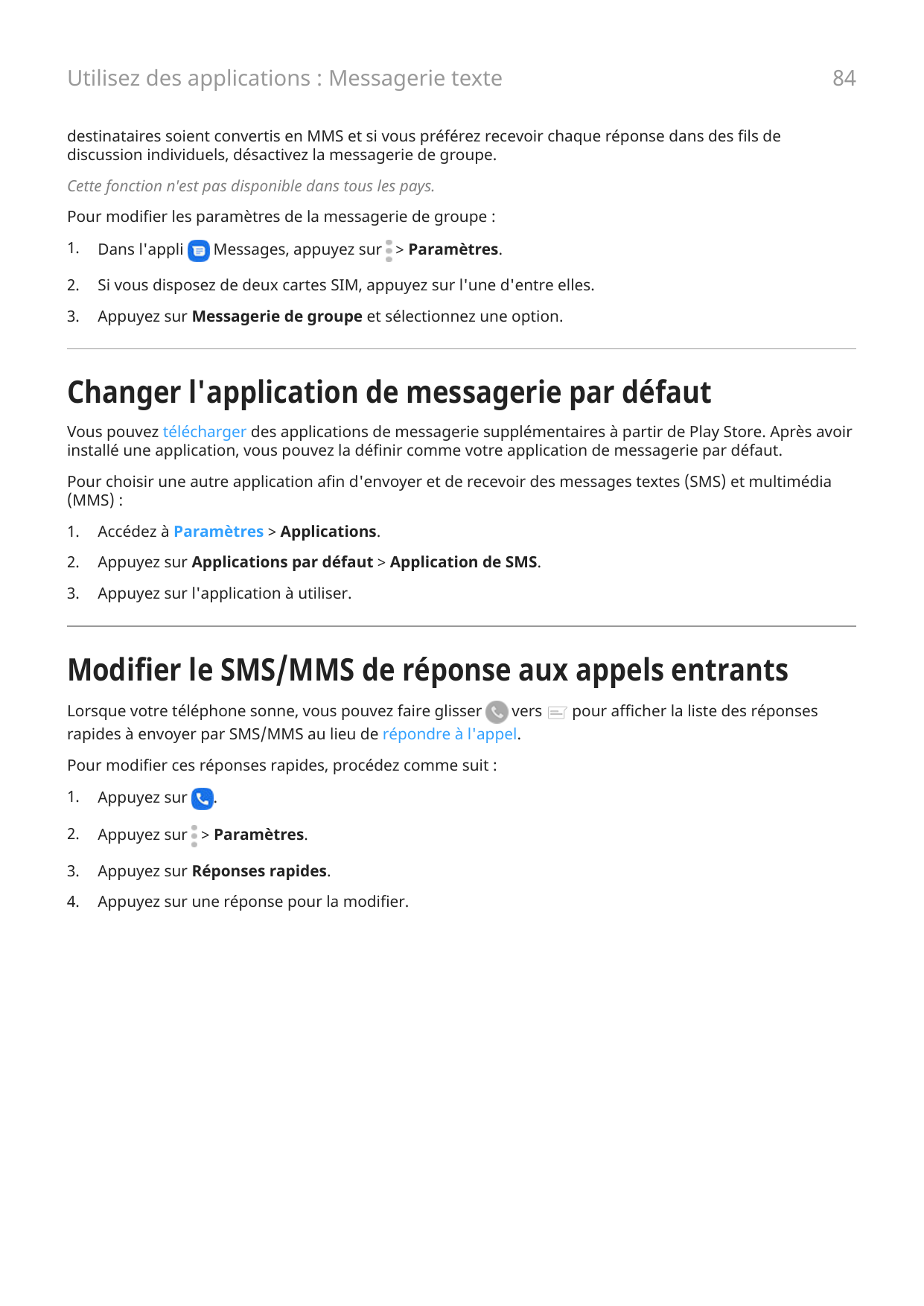 Utilisez des applications : Messagerie texte84destinataires soient convertis en MMS et si vous préférez recevoir chaque réponse 