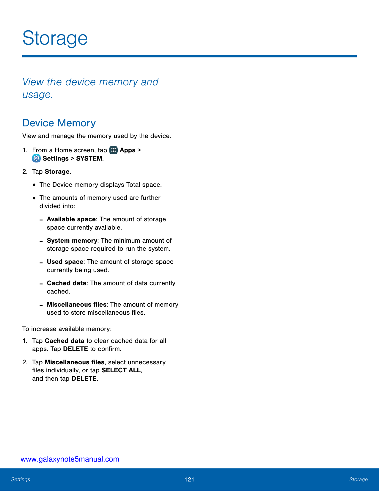 StorageView the device memory andusage.Device MemoryView and manage the memory used by the device.1. From a Home screen, tap Set