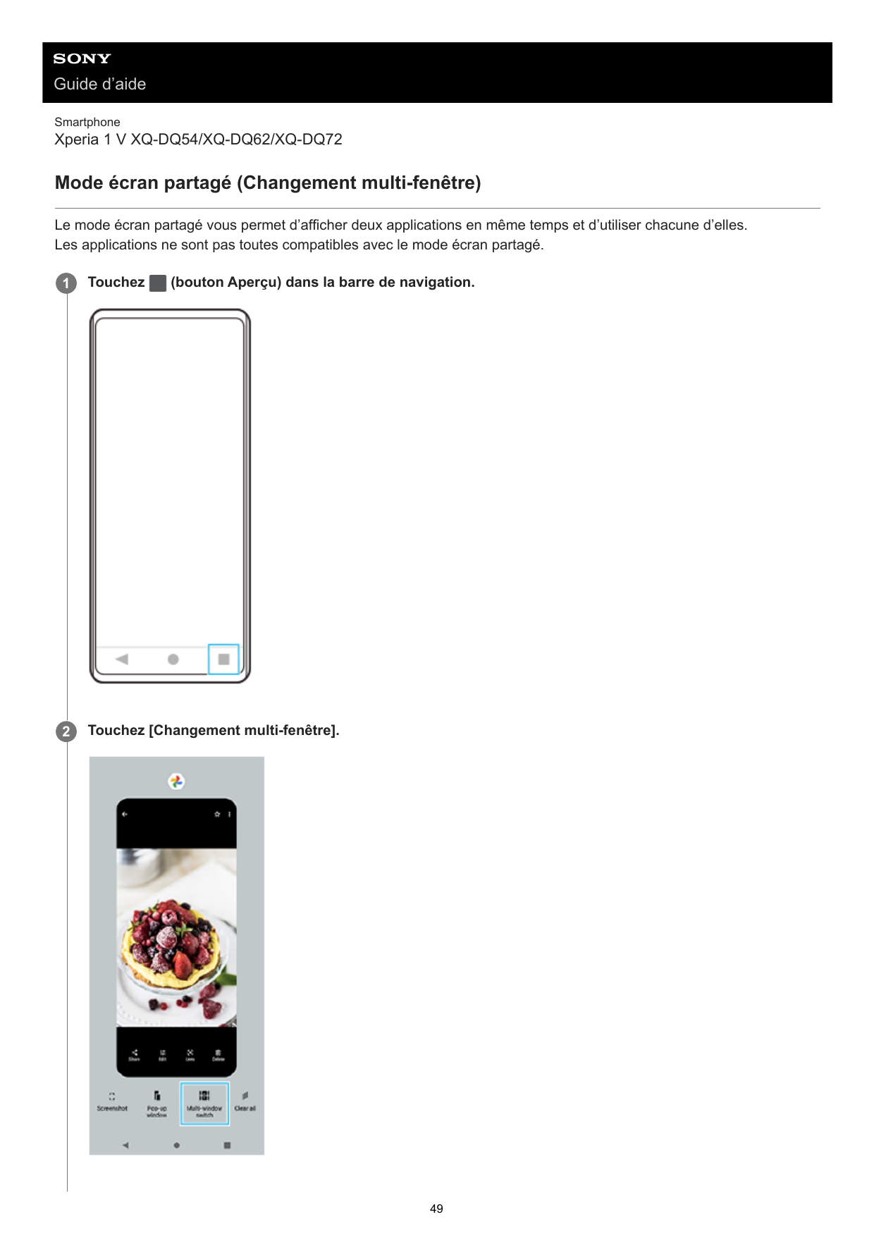 Guide d’aideSmartphoneXperia 1 V XQ-DQ54/XQ-DQ62/XQ-DQ72Mode écran partagé (Changement multi-fenêtre)Le mode écran partagé vous 
