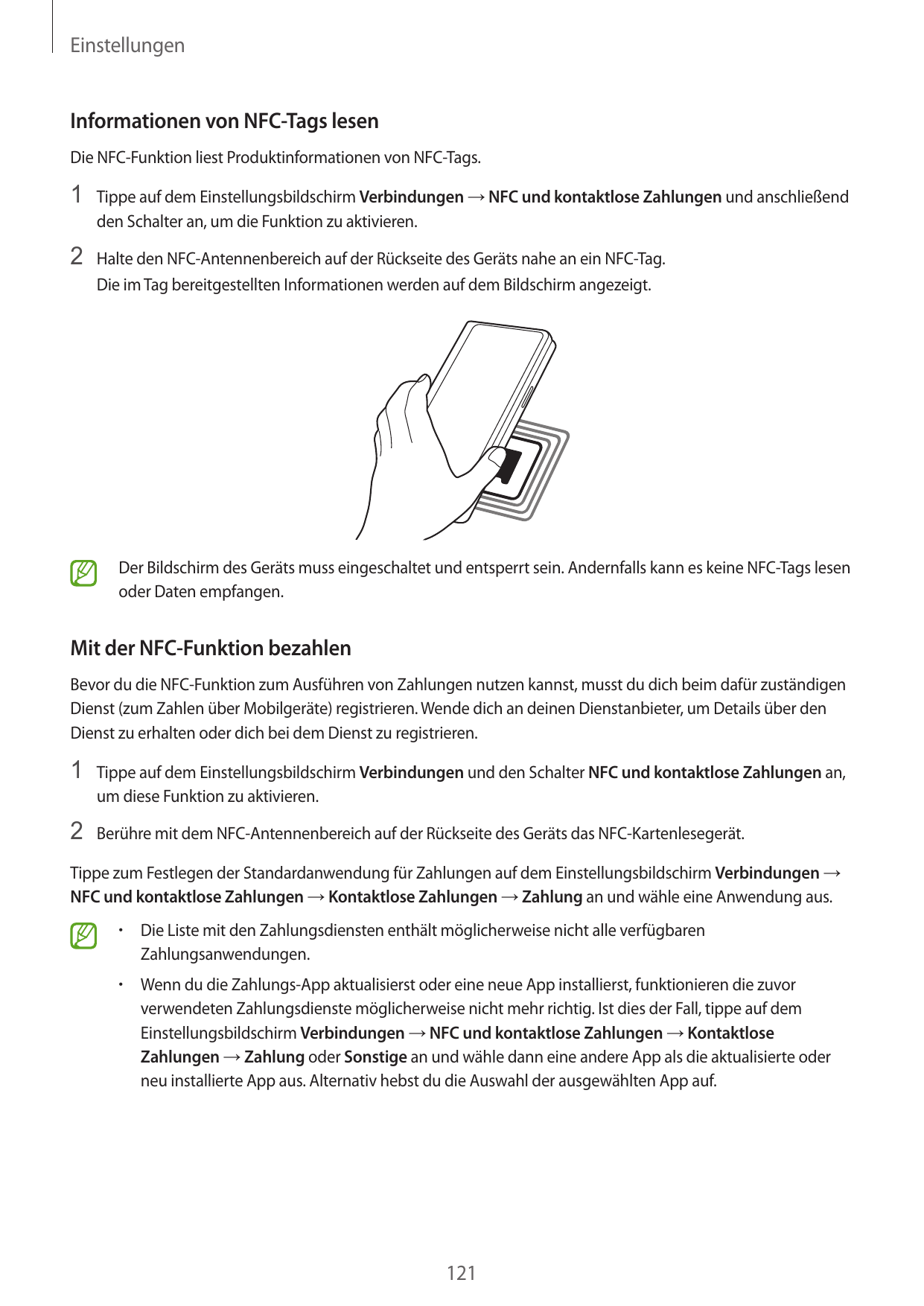 EinstellungenInformationen von NFC-Tags lesenDie NFC-Funktion liest Produktinformationen von NFC-Tags.1 Tippe auf dem Einstellun