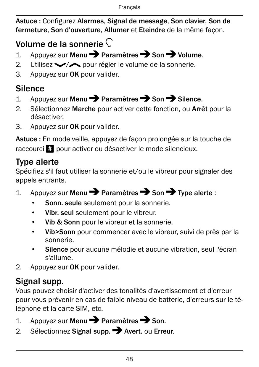 FrançaisAstuce : Configurez Alarmes, Signal de message, Son clavier, Son defermeture, Son d'ouverture, Allumer et Eteindre de la