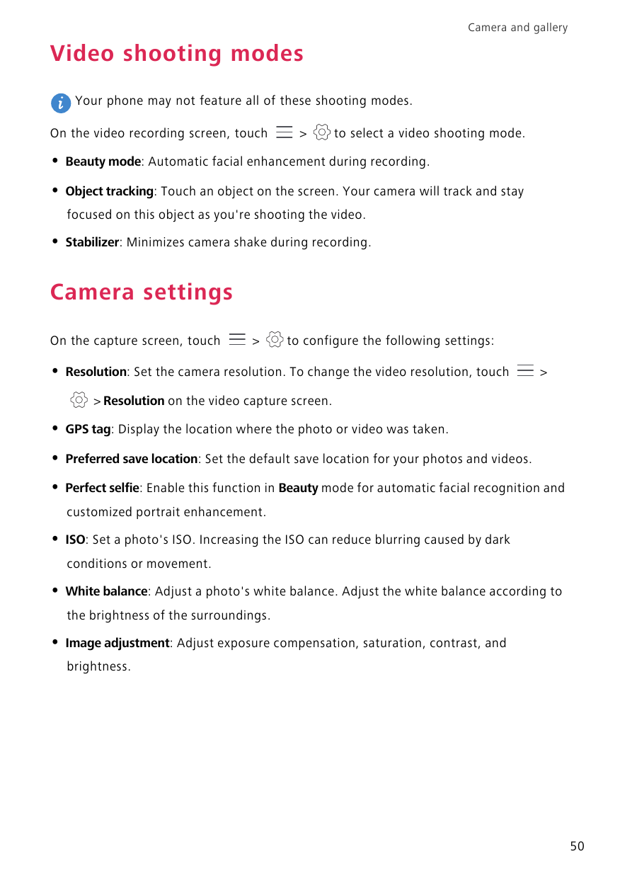 Camera and galleryVideo shooting modesYour phone may not feature all of these shooting modes.On the video recording screen, touc