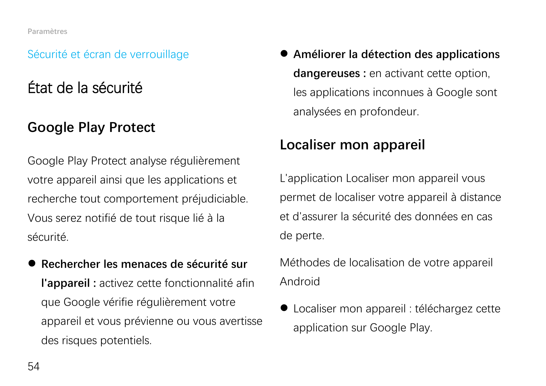 ParamètresSécurité et écran de verrouillageÉtat de la sécuritéGoogle Play Protect Améliorer la détection des applicationsdanger
