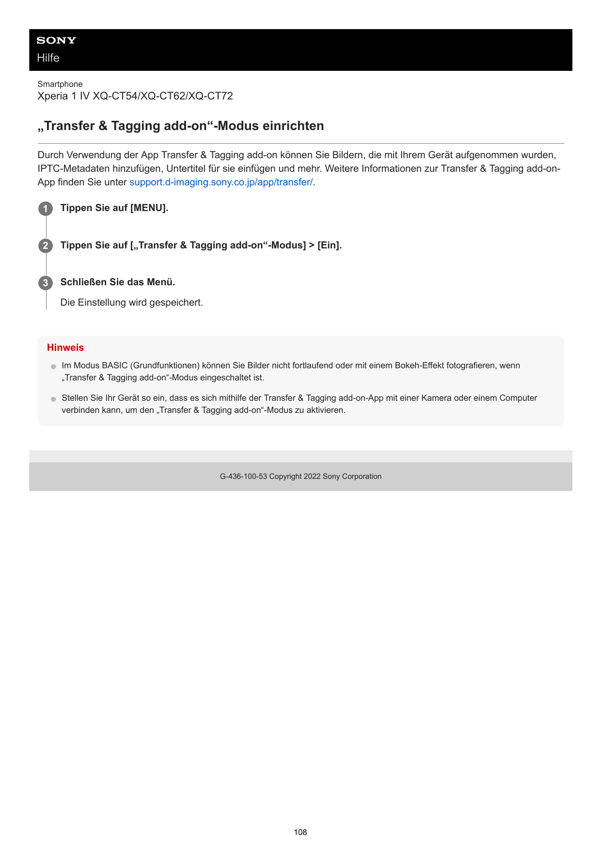 HilfeSmartphoneXperia 1 IV XQ-CT54/XQ-CT62/XQ-CT72„Transfer & Tagging add-on“-Modus einrichtenDurch Verwendung der App Transfer 