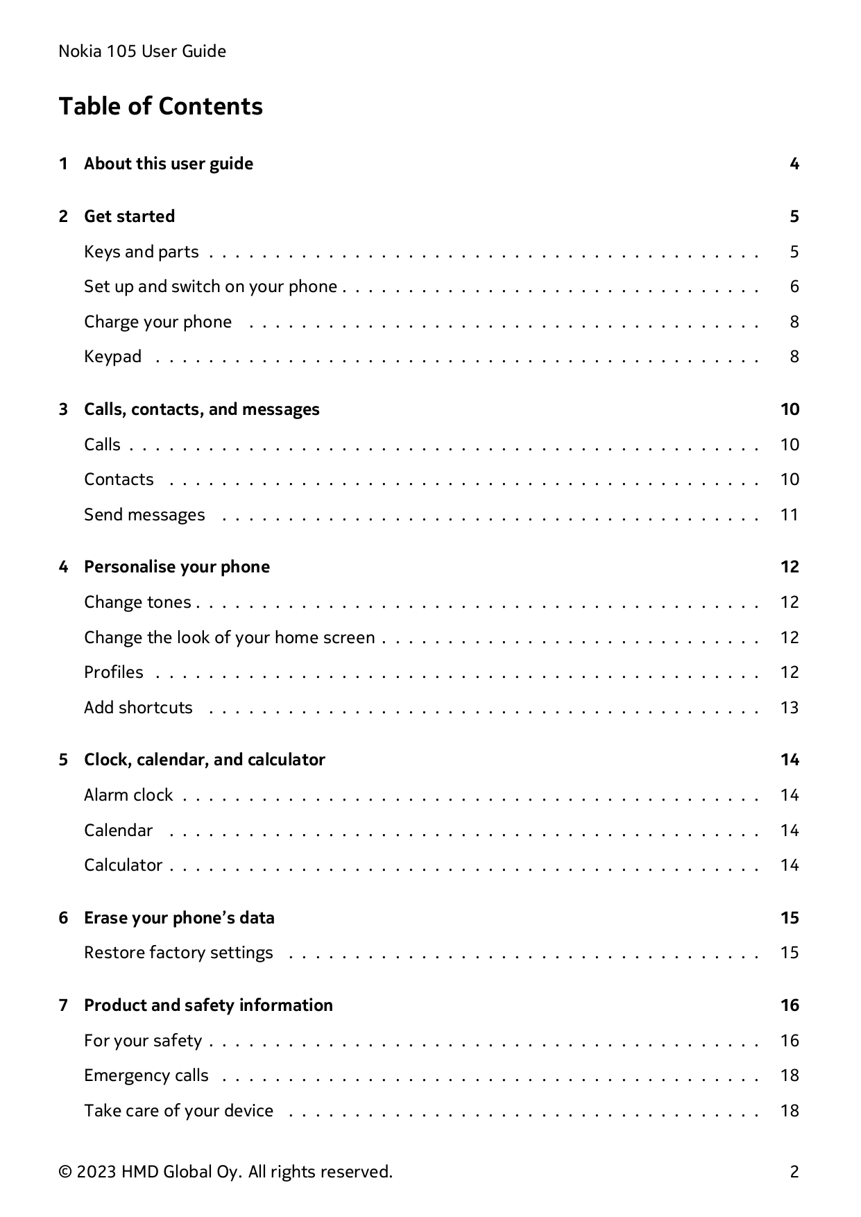 Nokia 105 User GuideTable of Contents1 About this user guide42 Get started5Keys and parts . . . . . . . . . . . . . . . . . . . 