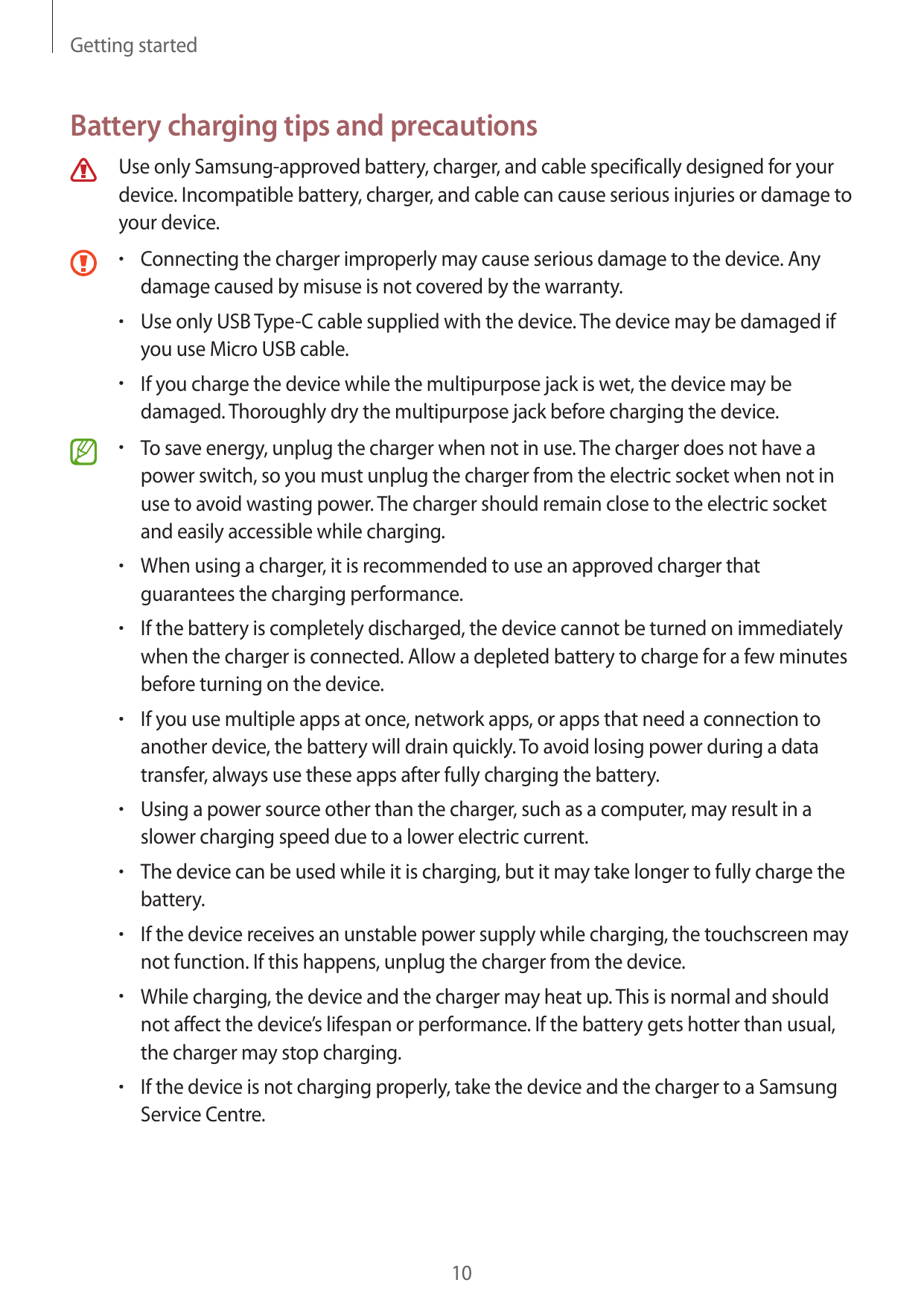 Getting startedBattery charging tips and precautionsUse only Samsung-approved battery, charger, and cable specifically designed 