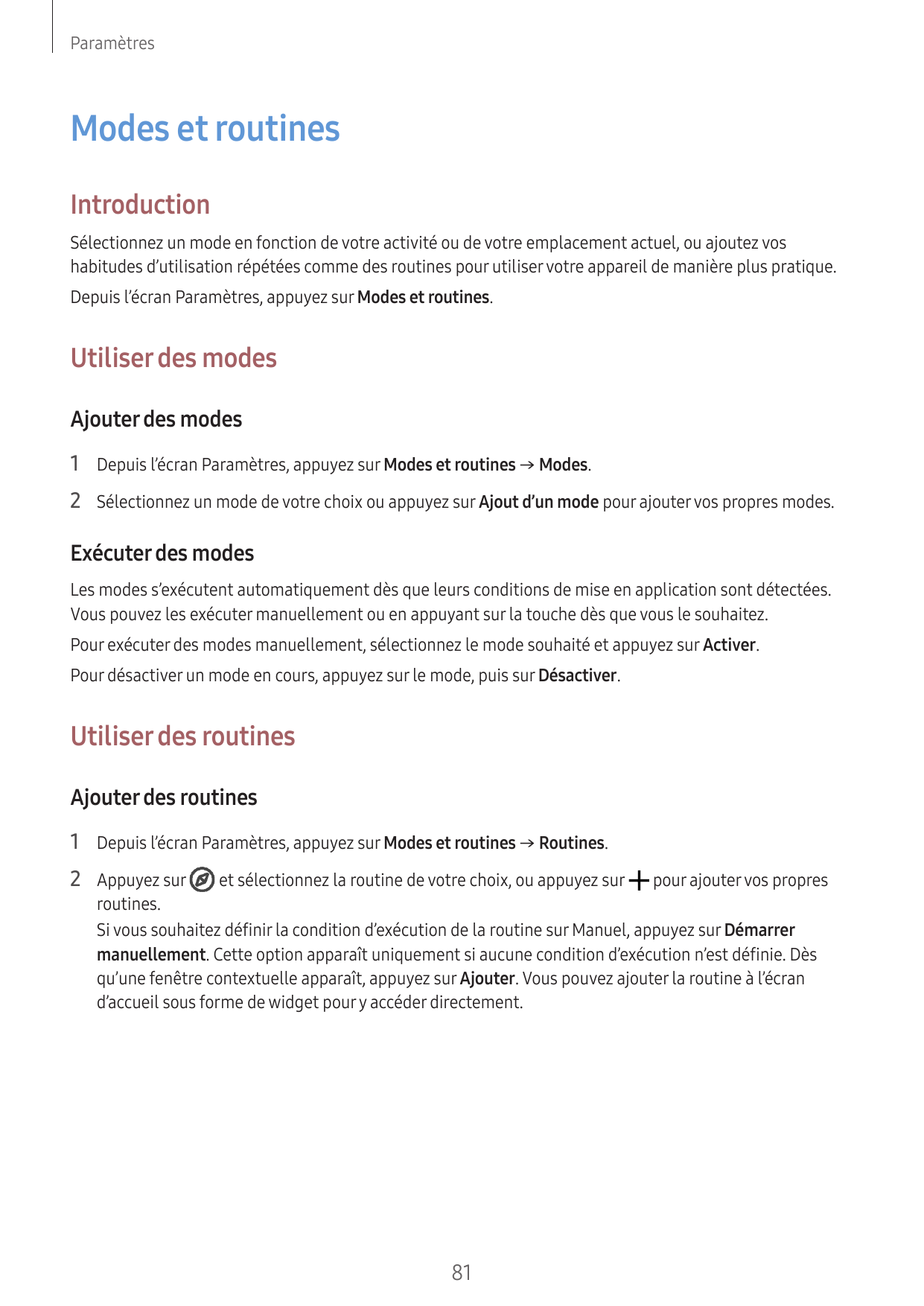 ParamètresModes et routinesIntroductionSélectionnez un mode en fonction de votre activité ou de votre emplacement actuel, ou ajo