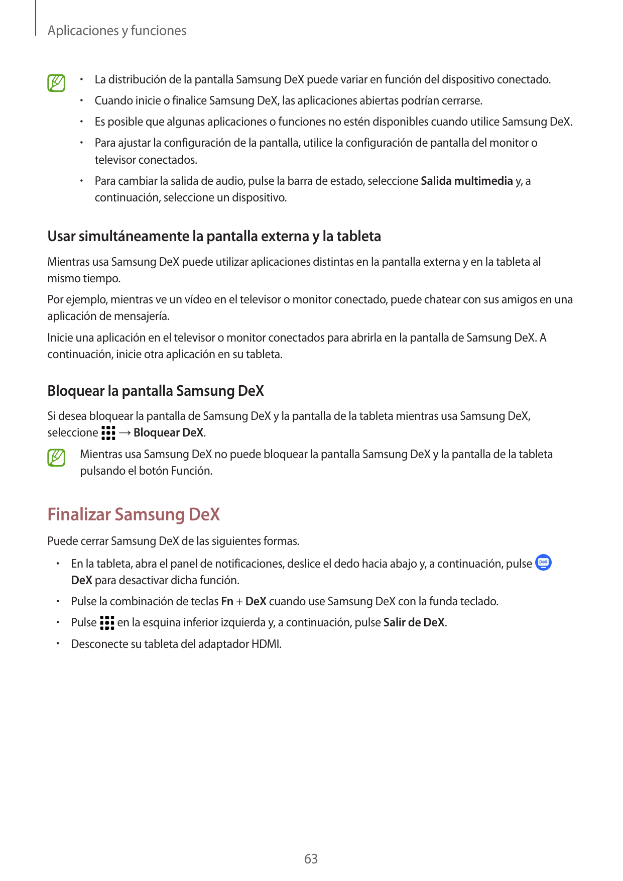 Aplicaciones y funciones•  La distribución de la pantalla Samsung DeX puede variar en función del dispositivo conectado.•  Cuand