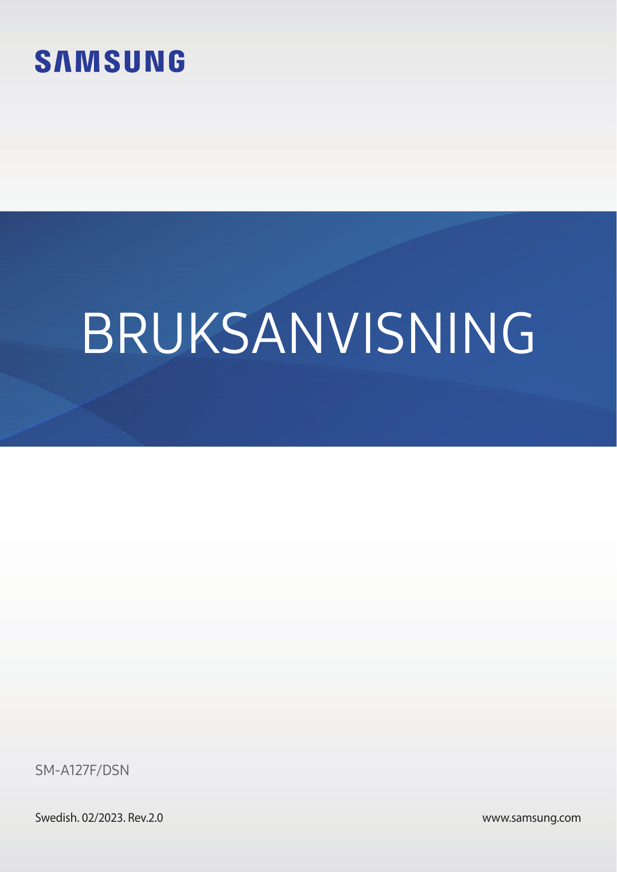 BRUKSANVISNINGSM-A127F/DSNSwedish. 02/2023. Rev.2.0www.samsung.com