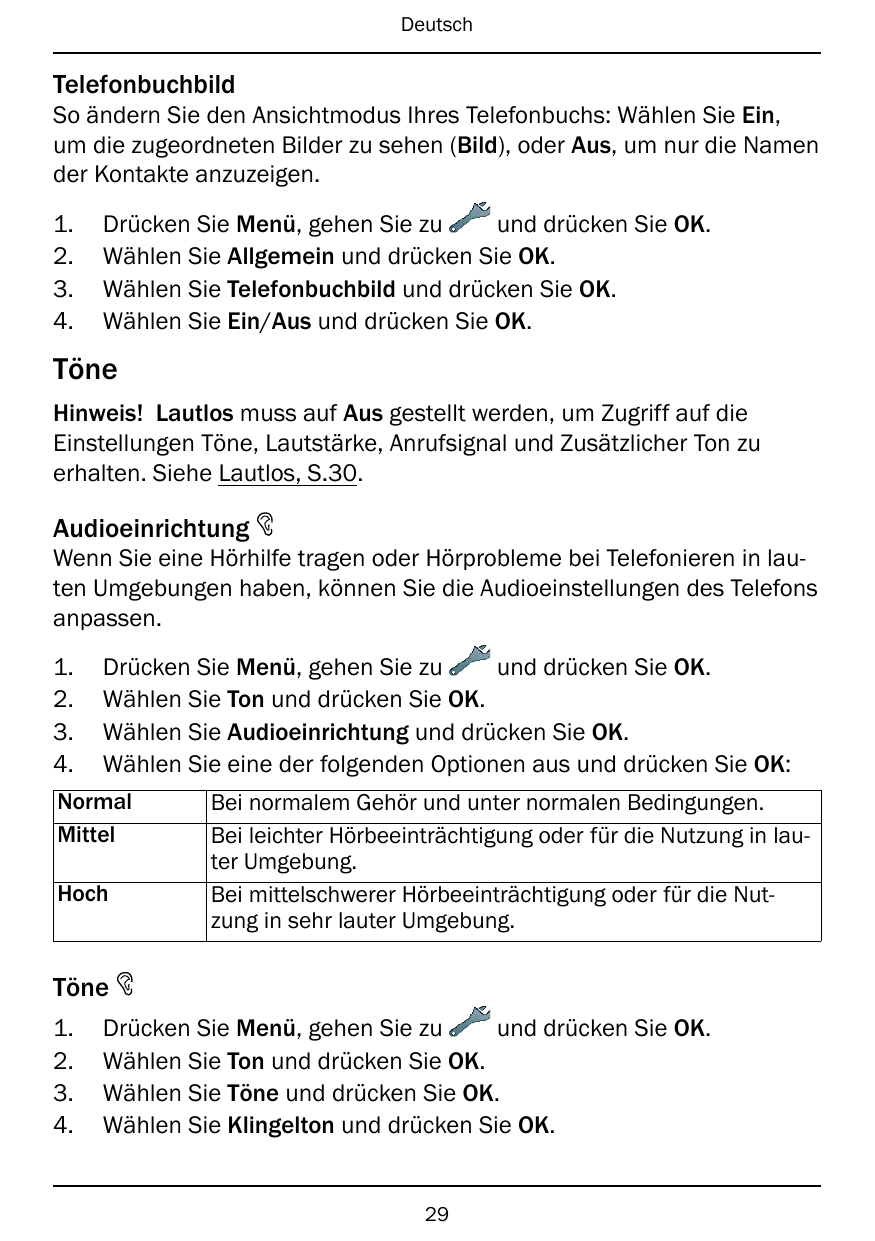 DeutschTelefonbuchbildSo ändern Sie den Ansichtmodus Ihres Telefonbuchs: Wählen Sie Ein,um die zugeordneten Bilder zu sehen (Bil