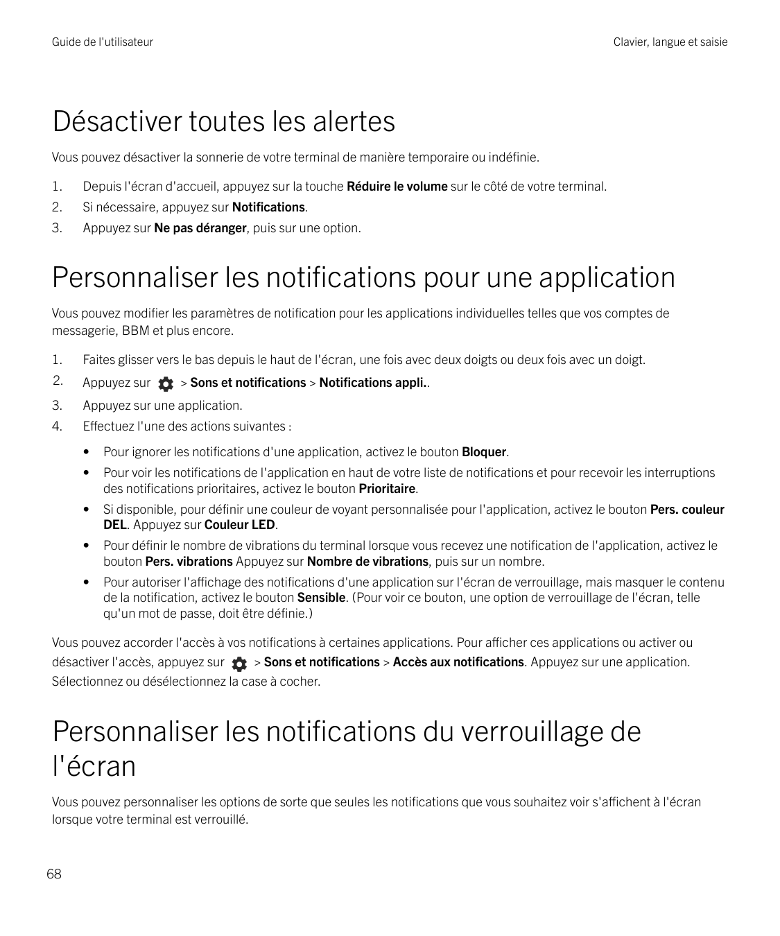 Guide de l'utilisateurClavier, langue et saisieDésactiver toutes les alertesVous pouvez désactiver la sonnerie de votre terminal