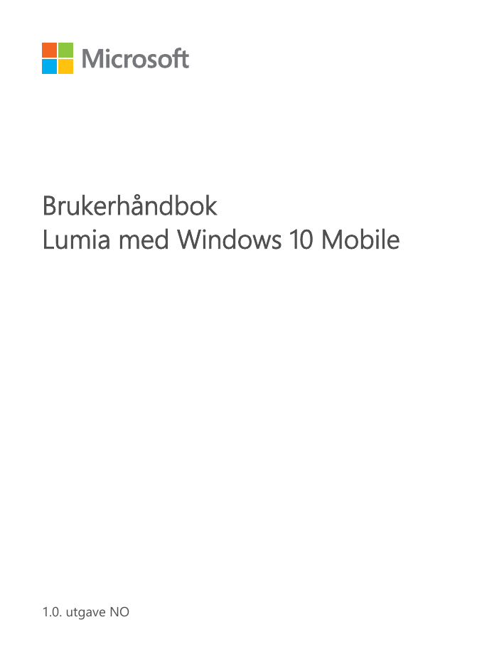 BrukerhåndbokLumia med Windows 10 Mobile1.0. utgave NO