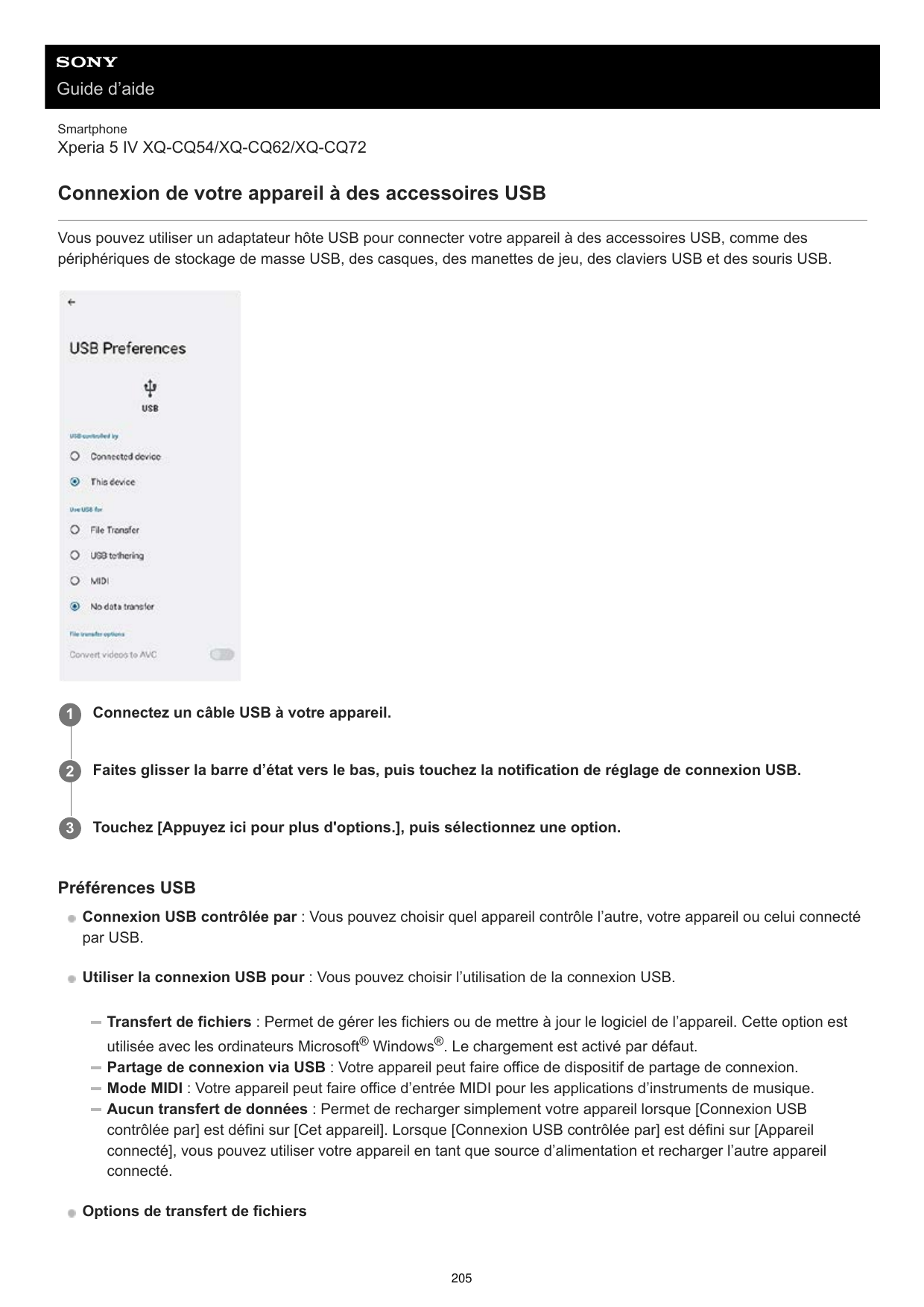 Guide d’aideSmartphoneXperia 5 IV XQ-CQ54/XQ-CQ62/XQ-CQ72Connexion de votre appareil à des accessoires USBVous pouvez utiliser u