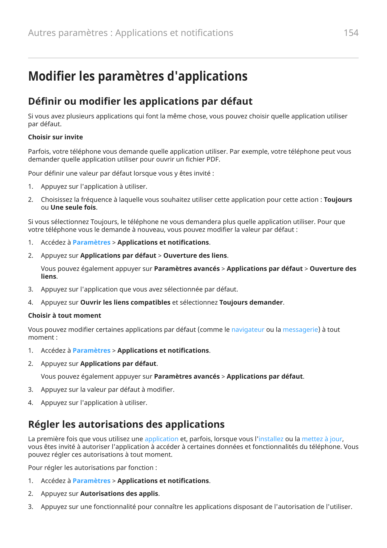 Autres paramètres : Applications et notifications154Modifier les paramètres d'applicationsDéfinir ou modifier les applications p