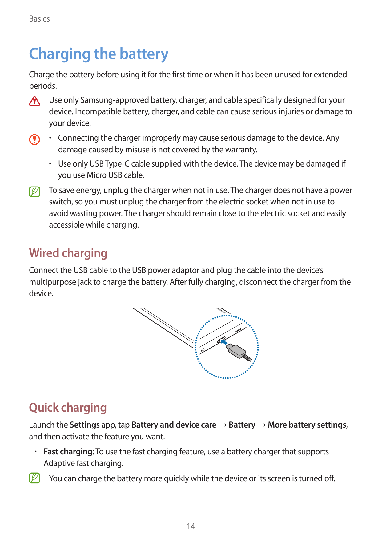 BasicsCharging the batteryCharge the battery before using it for the first time or when it has been unused for extendedperiods.U