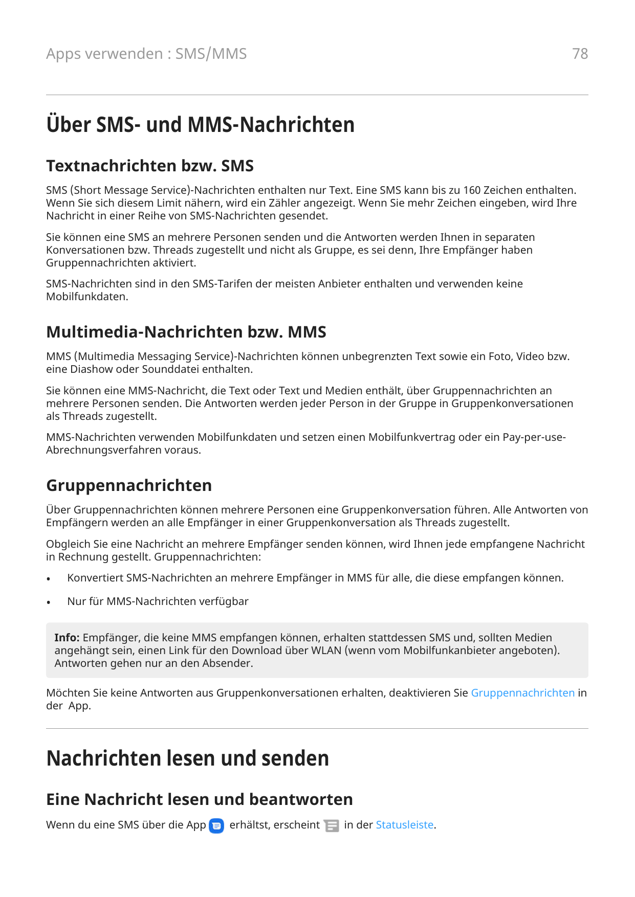 78Apps verwenden : SMS/MMSÜber SMS- und MMS-NachrichtenTextnachrichten bzw. SMSSMS (Short Message Service)-Nachrichten enthalten