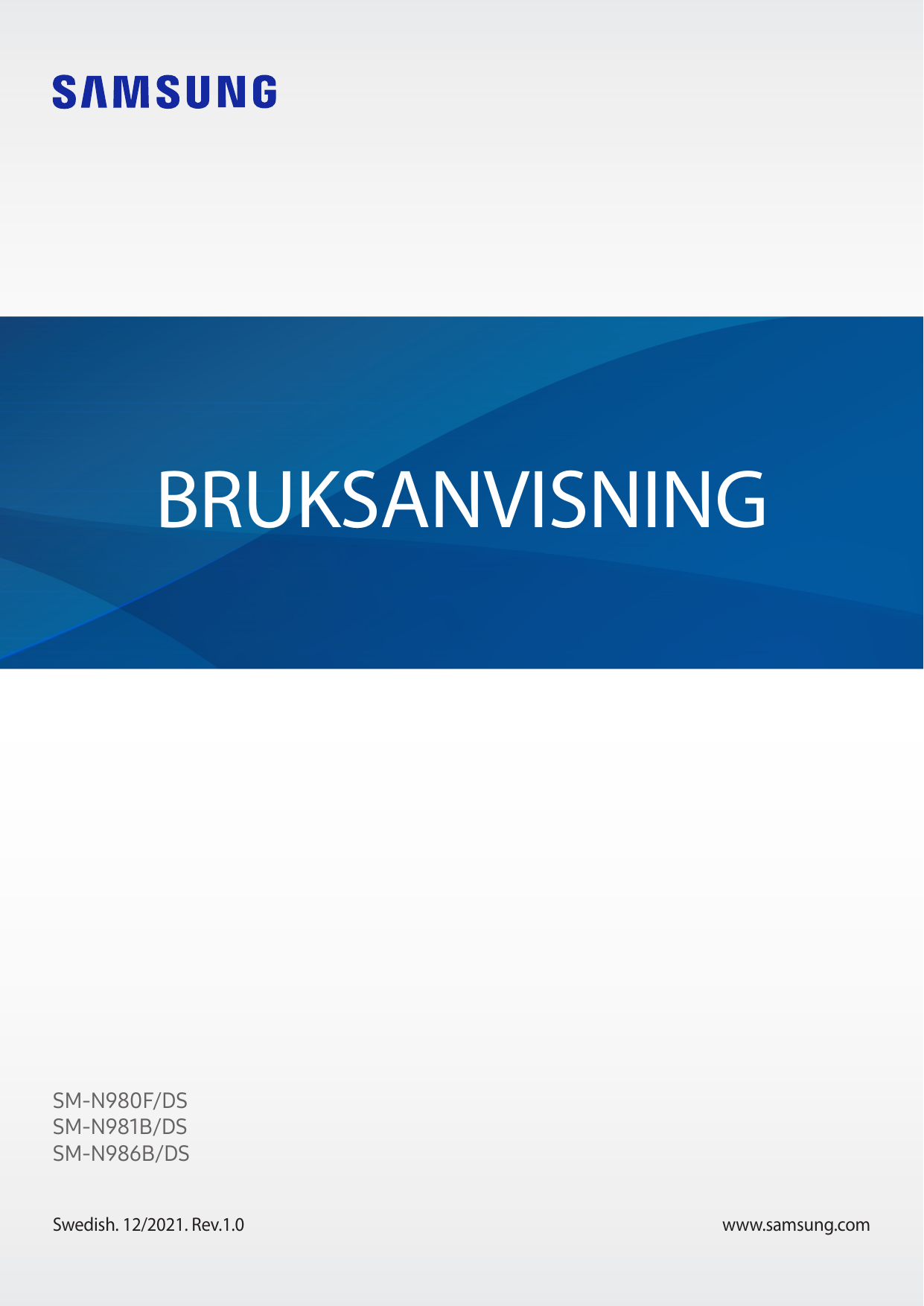 BRUKSANVISNINGSM-N980F/DSSM-N981B/DSSM-N986B/DSSwedish. 12/2021. Rev.1.0www.samsung.com
