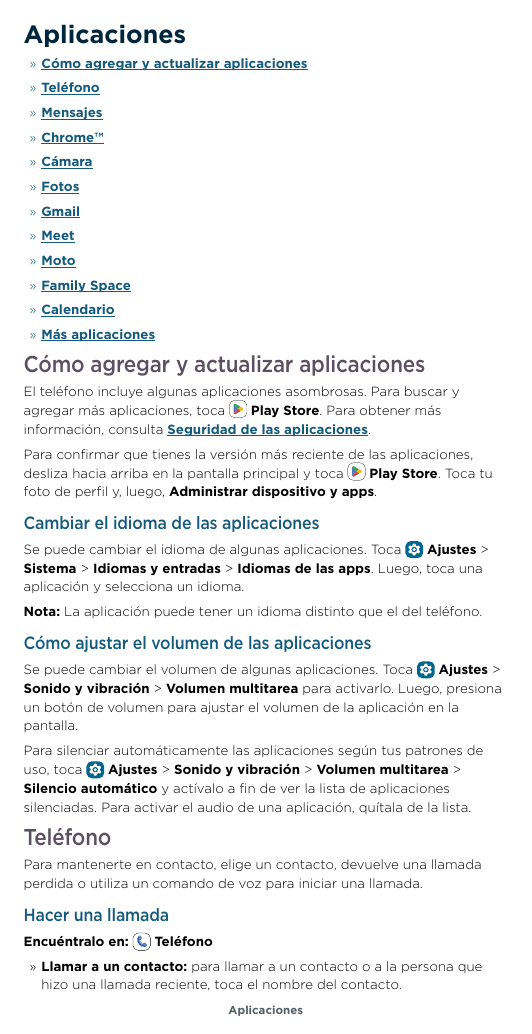 Aplicaciones» Cómo agregar y actualizar aplicaciones» Teléfono» Mensajes» Chrome™» Cámara» Fotos» Gmail» Meet» Moto» Family Spac