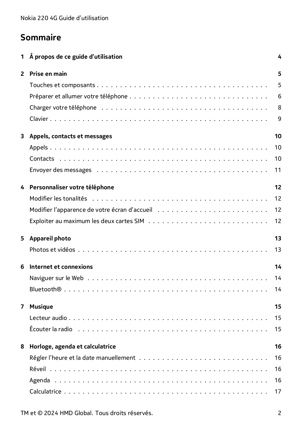 Nokia 220 4G Guide d’utilisationSommaire1 À propos de ce guide d’utilisation42 Prise en main5Touches et composants . . . . . . .