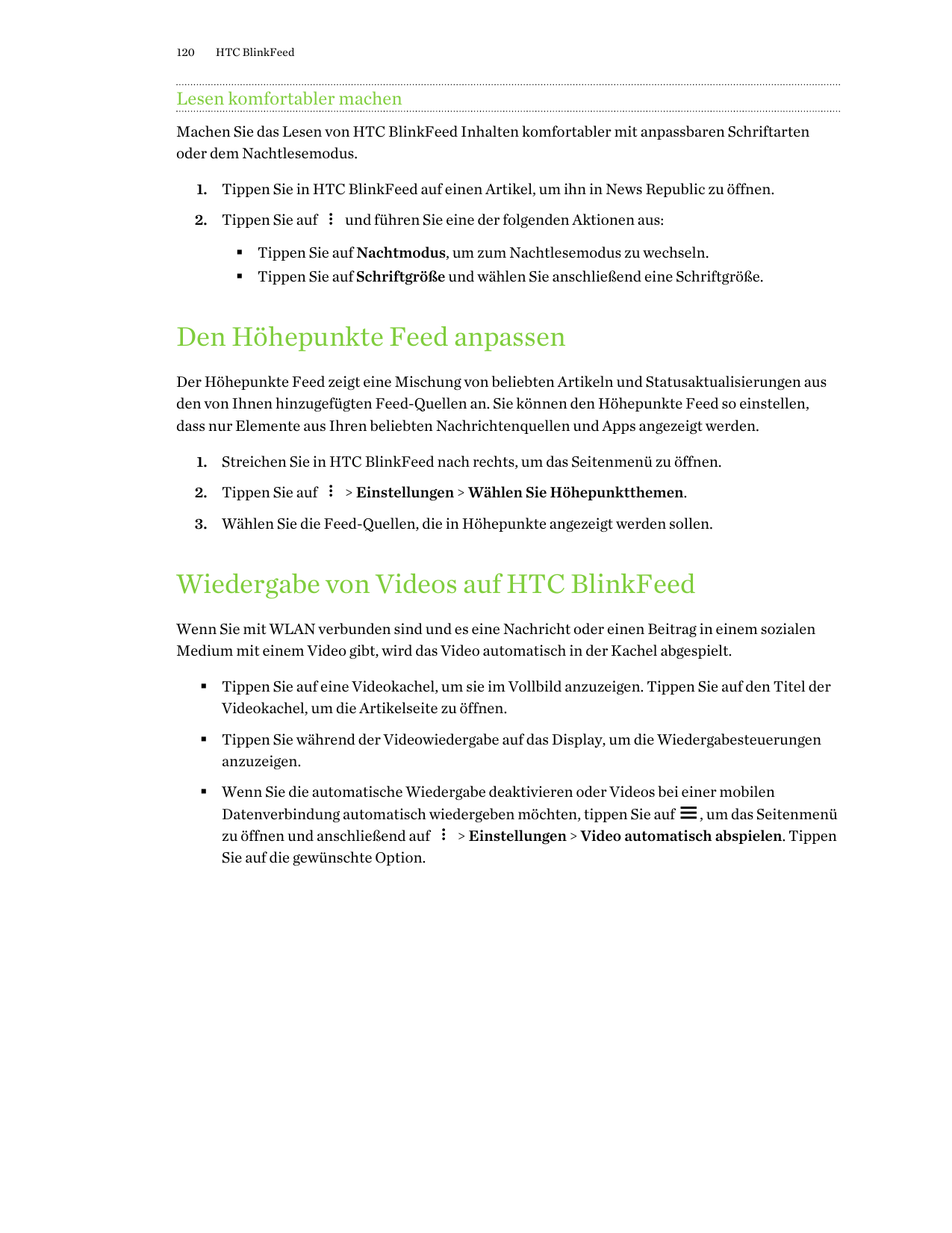 120HTC BlinkFeedLesen komfortabler machenMachen Sie das Lesen von HTC BlinkFeed Inhalten komfortabler mit anpassbaren Schriftart