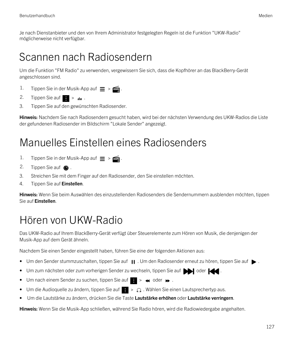 BenutzerhandbuchMedienJe nach Dienstanbieter und den von Ihrem Administrator festgelegten Regeln ist die Funktion "UKW-Radio"mög