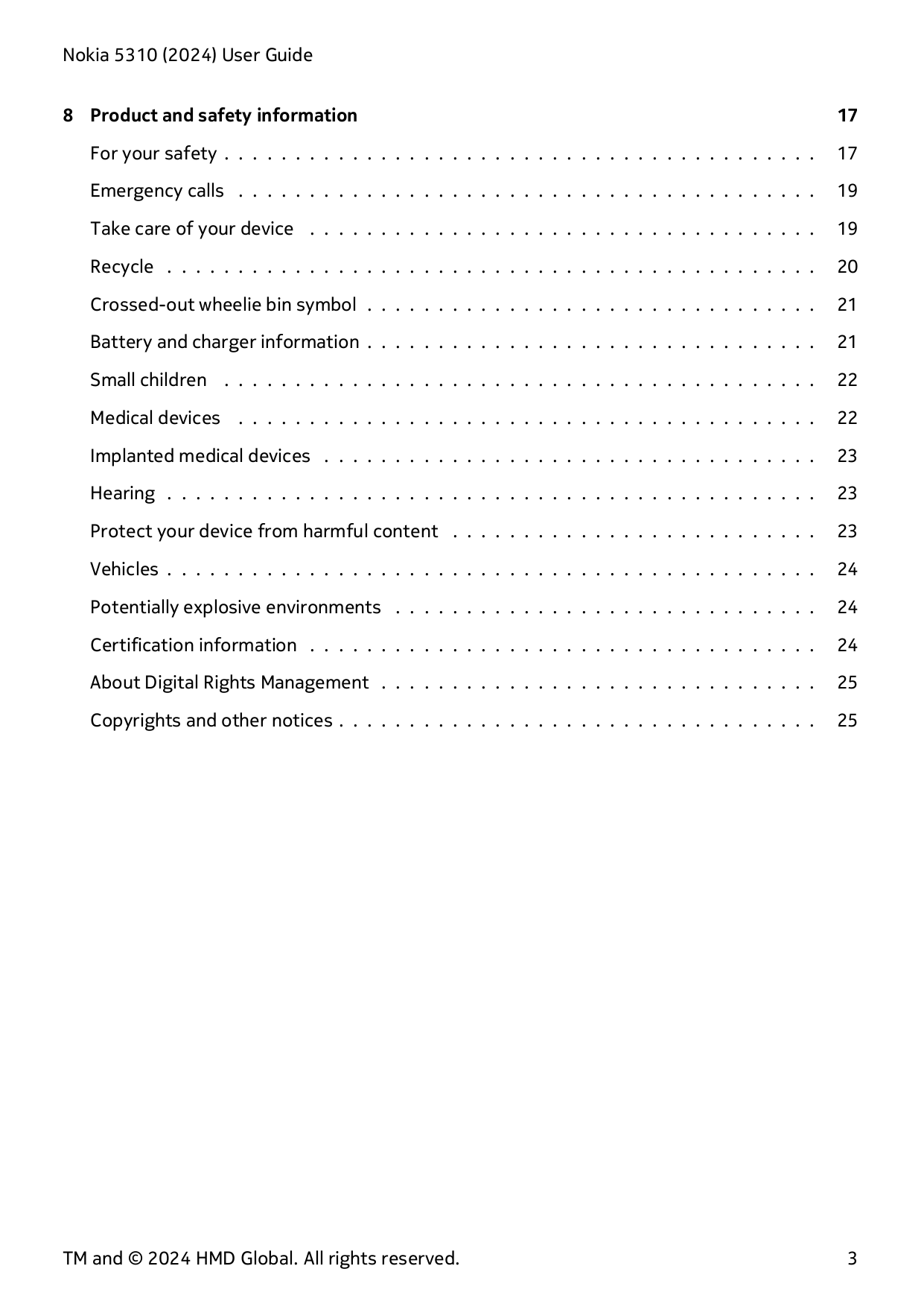 Nokia 5310 (2024) User Guide8 Product and safety information17For your safety . . . . . . . . . . . . . . . . . . . . . . . . . 