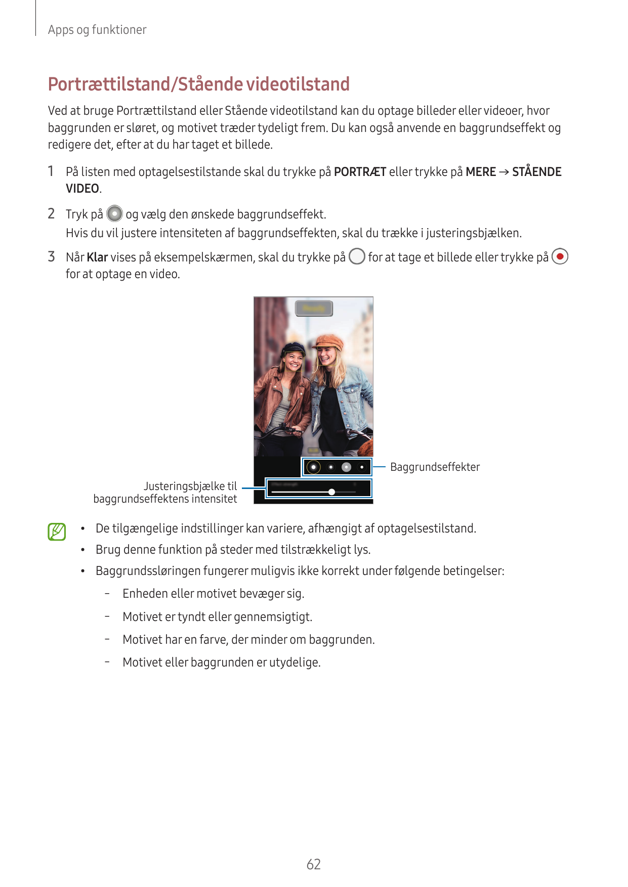 Apps og funktionerPortrættilstand/Stående videotilstandVed at bruge Portrættilstand eller Stående videotilstand kan du optage bi