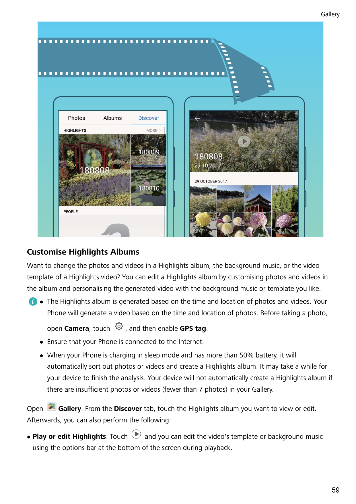 GalleryCustomise Highlights AlbumsWant to change the photos and videos in a Highlights album, the background music, or the video