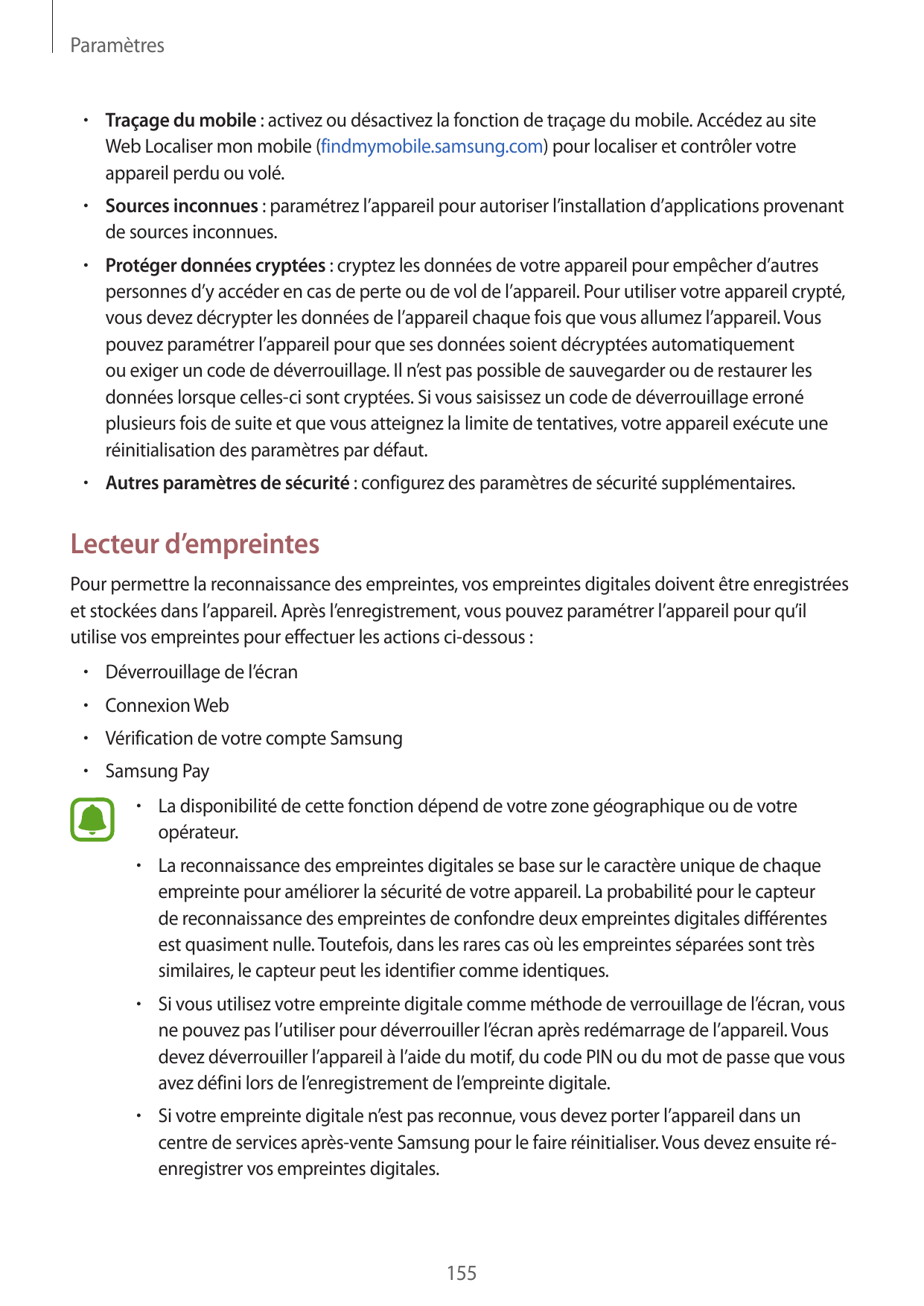 Paramètres• Traçage du mobile : activez ou désactivez la fonction de traçage du mobile. Accédez au siteWeb Localiser mon mobile 