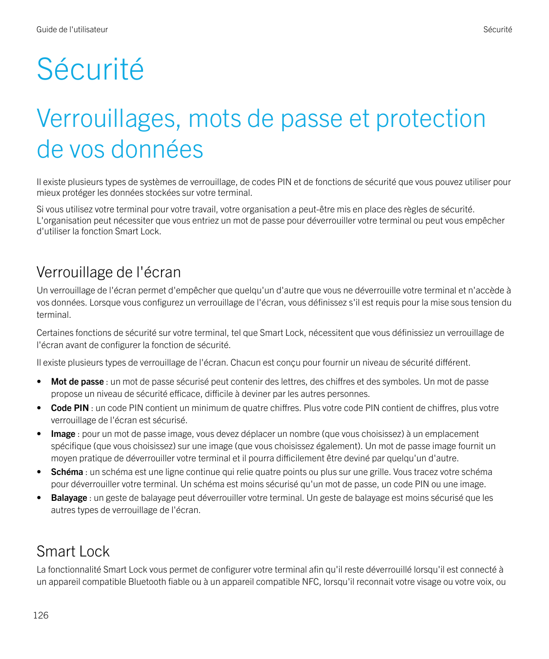 Guide de l'utilisateurSécuritéSécuritéVerrouillages, mots de passe et protectionde vos donnéesIl existe plusieurs types de systè
