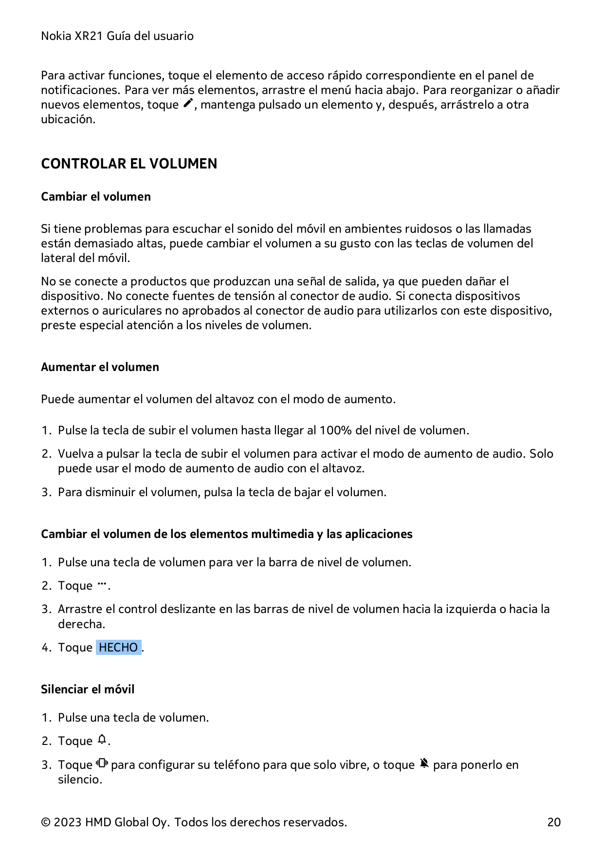 Nokia XR21 Guía del usuarioPara activar funciones, toque el elemento de acceso rápido correspondiente en el panel denotificacion