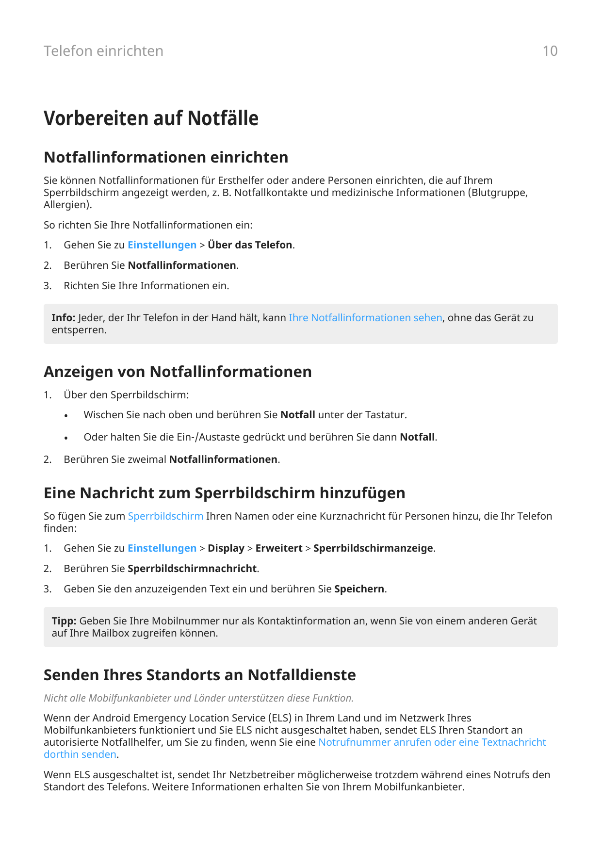 Telefon einrichten10Vorbereiten auf NotfälleNotfallinformationen einrichtenSie können Notfallinformationen für Ersthelfer oder a