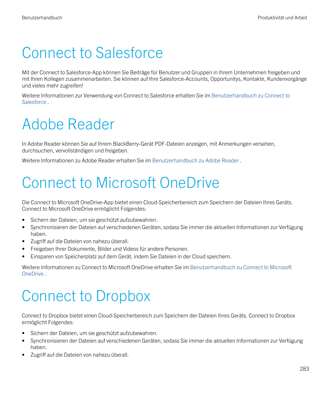 BenutzerhandbuchProduktivität und ArbeitConnect to SalesforceMit der Connect to Salesforce-App können Sie Beiträge für Benutzer 