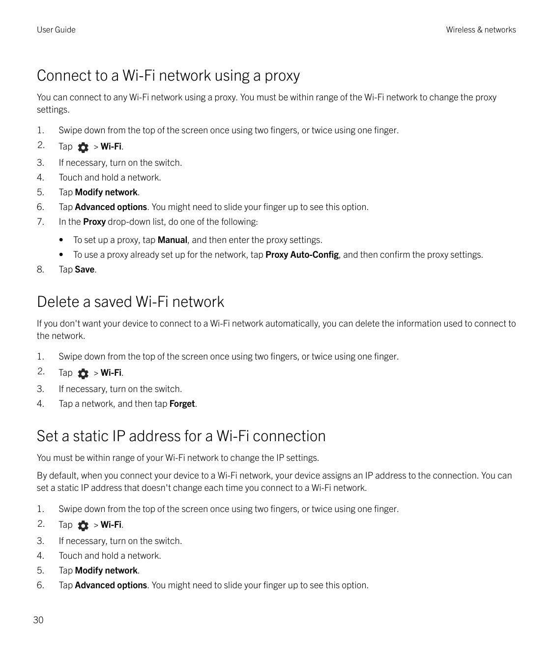 User GuideWireless & networksConnect to a Wi-Fi network using a proxyYou can connect to any Wi-Fi network using a proxy. You mus