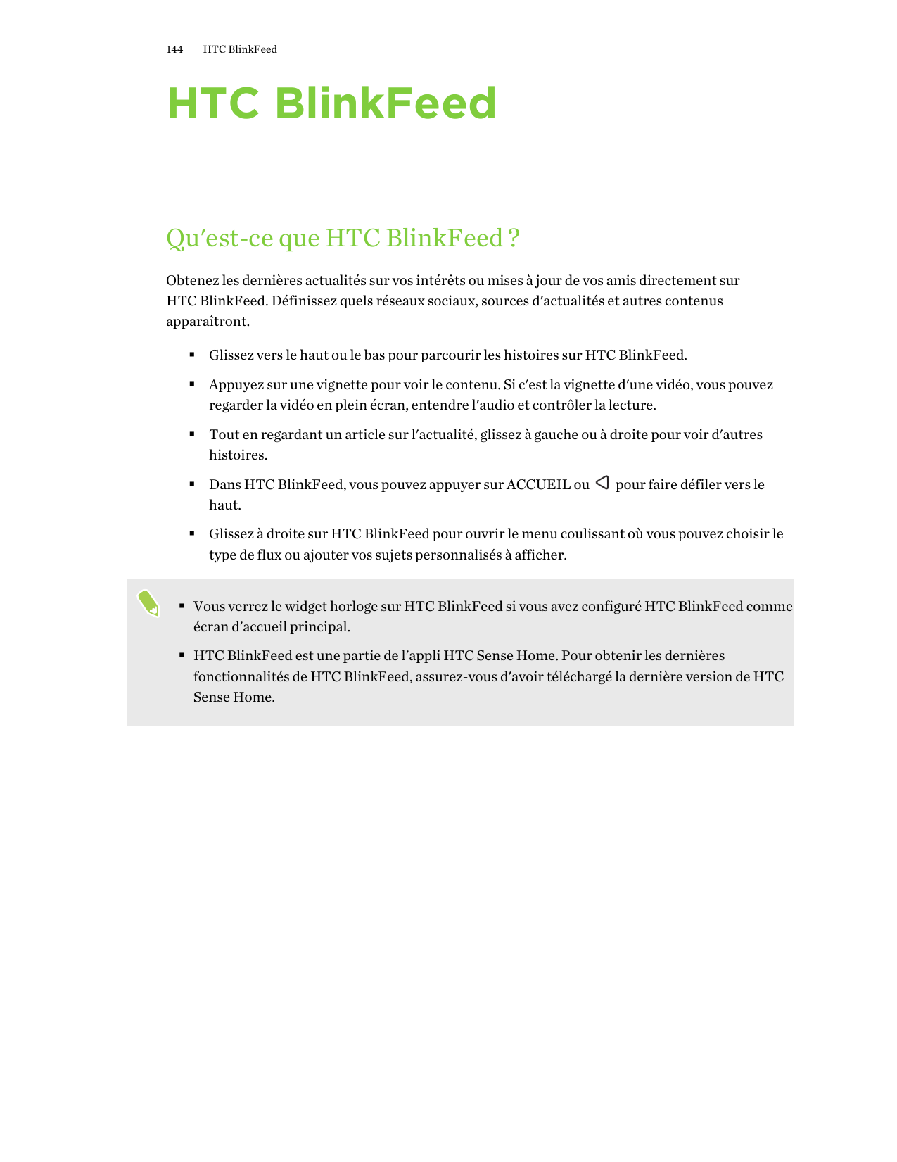 144HTC BlinkFeedHTC BlinkFeedQu'est-ce que HTC BlinkFeed ?Obtenez les dernières actualités sur vos intérêts ou mises à jour de v