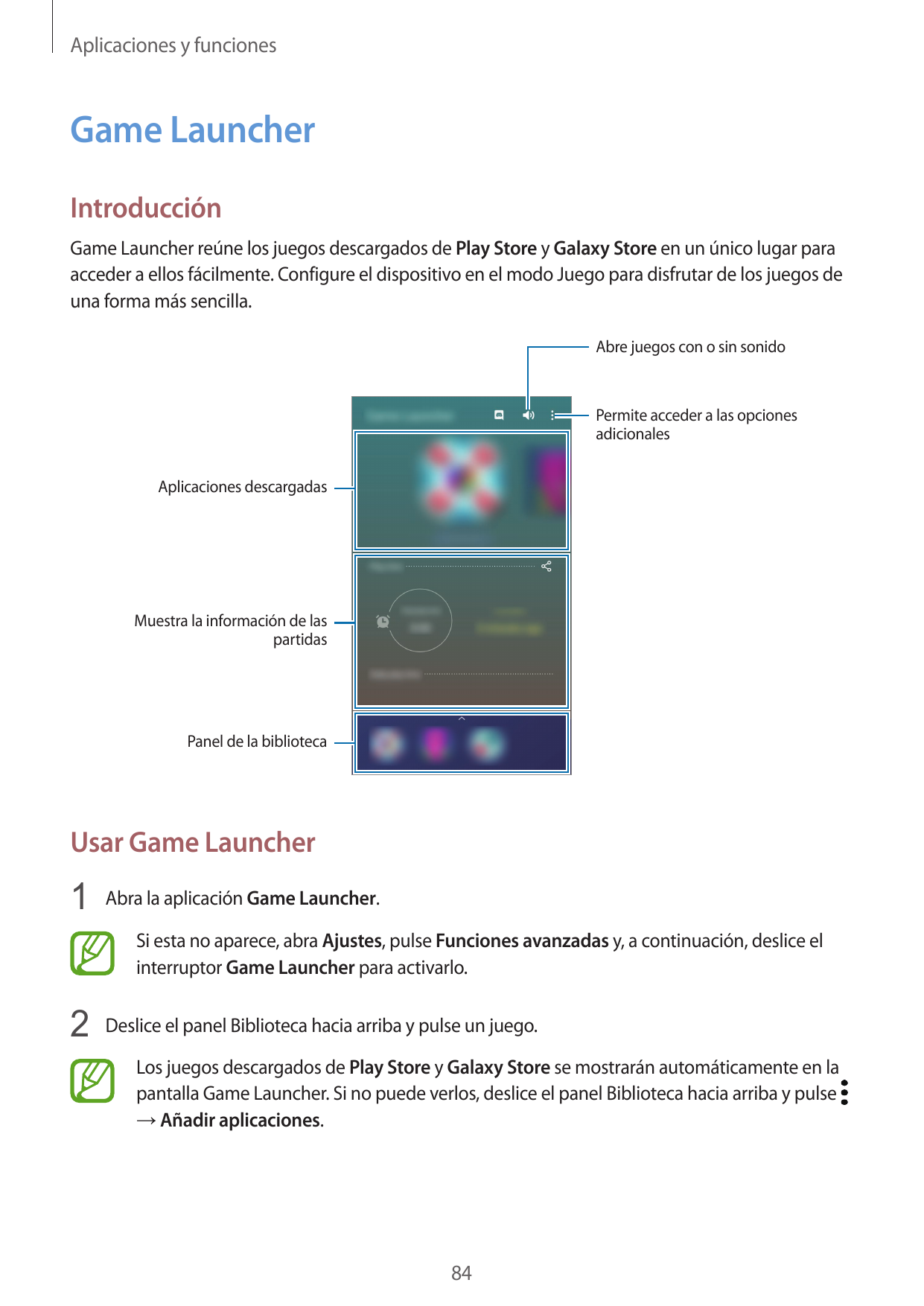 Aplicaciones y funcionesGame LauncherIntroducciónGame Launcher reúne los juegos descargados de Play Store y Galaxy Store en un ú