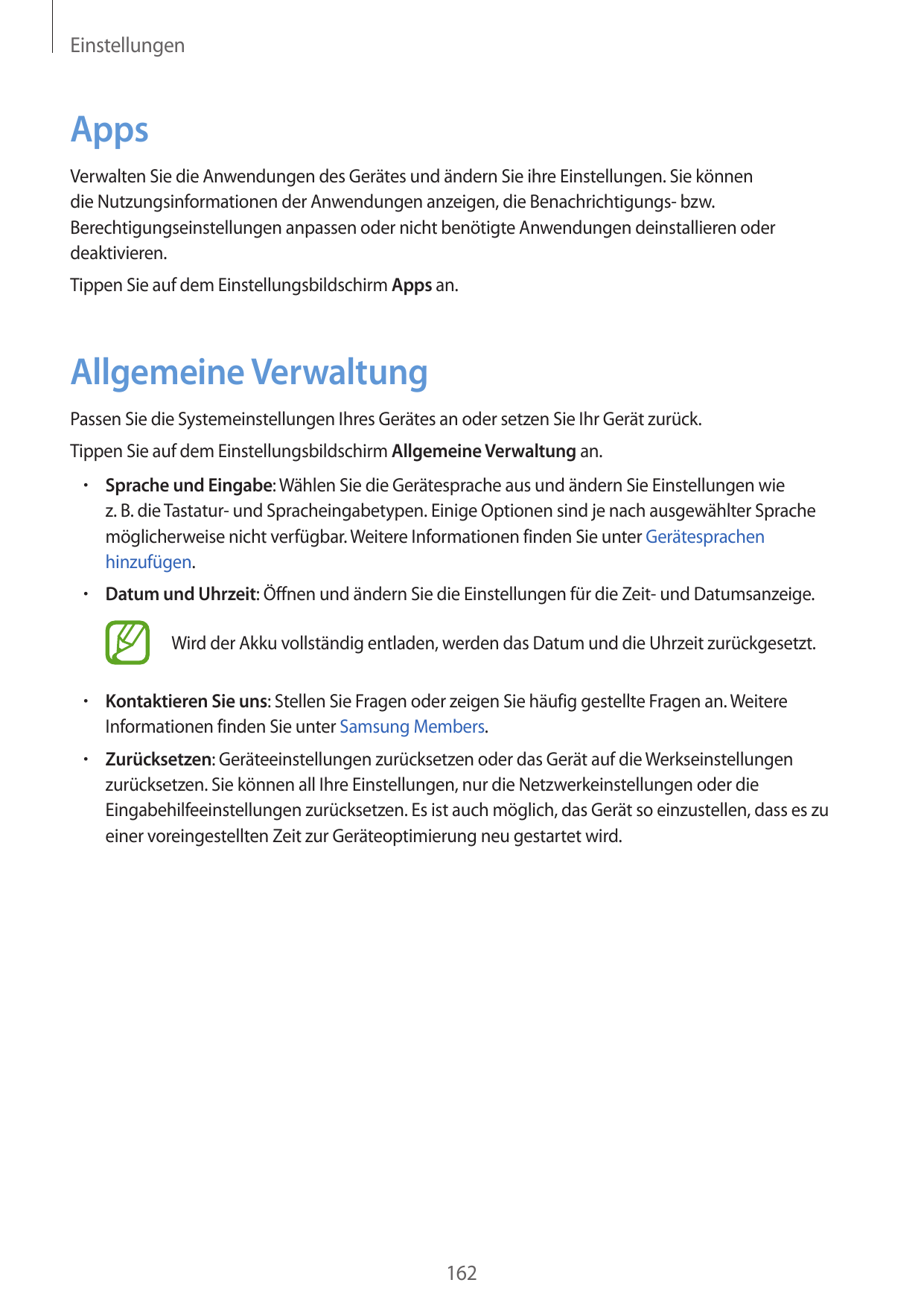 EinstellungenAppsVerwalten Sie die Anwendungen des Gerätes und ändern Sie ihre Einstellungen. Sie könnendie Nutzungsinformatione