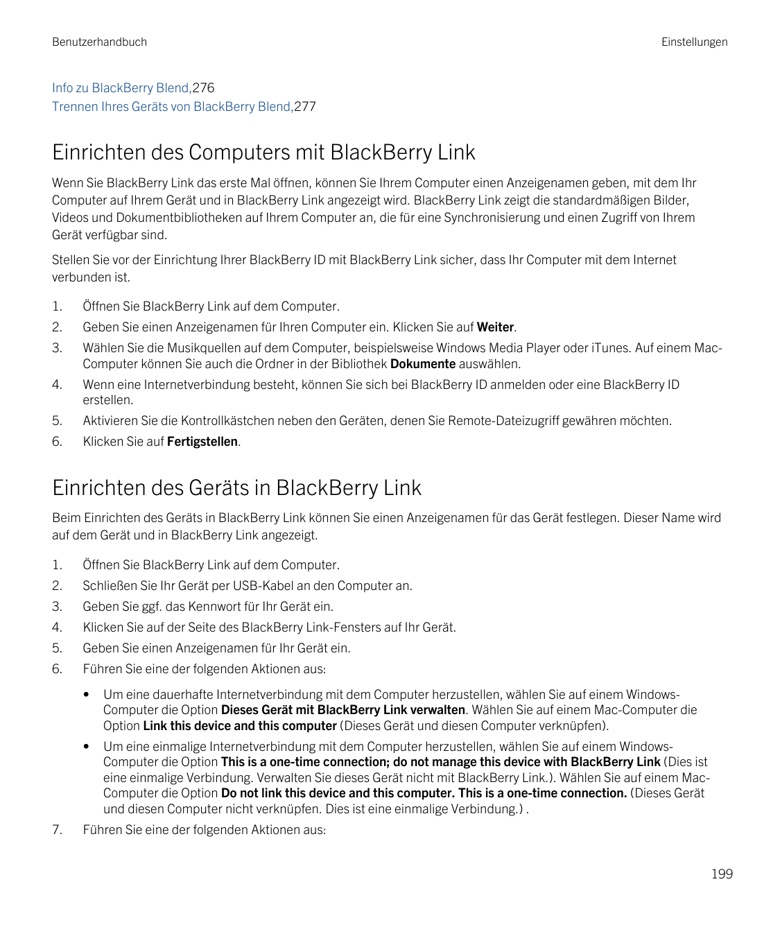 BenutzerhandbuchEinstellungenInfo zu BlackBerry Blend,276Trennen Ihres Geräts von BlackBerry Blend,277Einrichten des Computers m