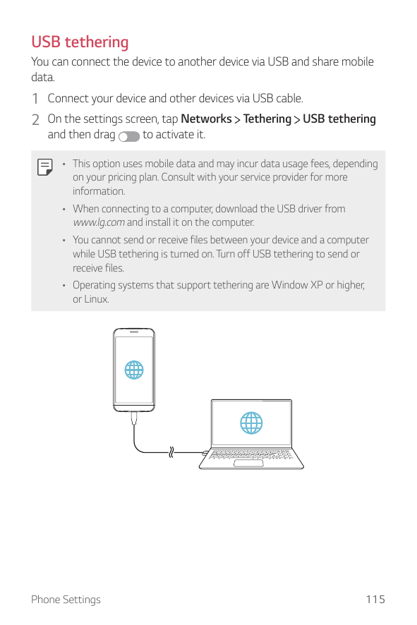 USB tetheringYou can connect the device to another device via USB and share mobiledata.1 Connect your device and other devices v
