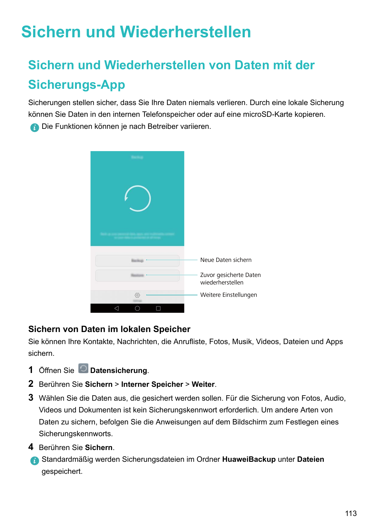 Sichern und WiederherstellenSichern und Wiederherstellen von Daten mit derSicherungs-AppSicherungen stellen sicher, dass Sie Ihr