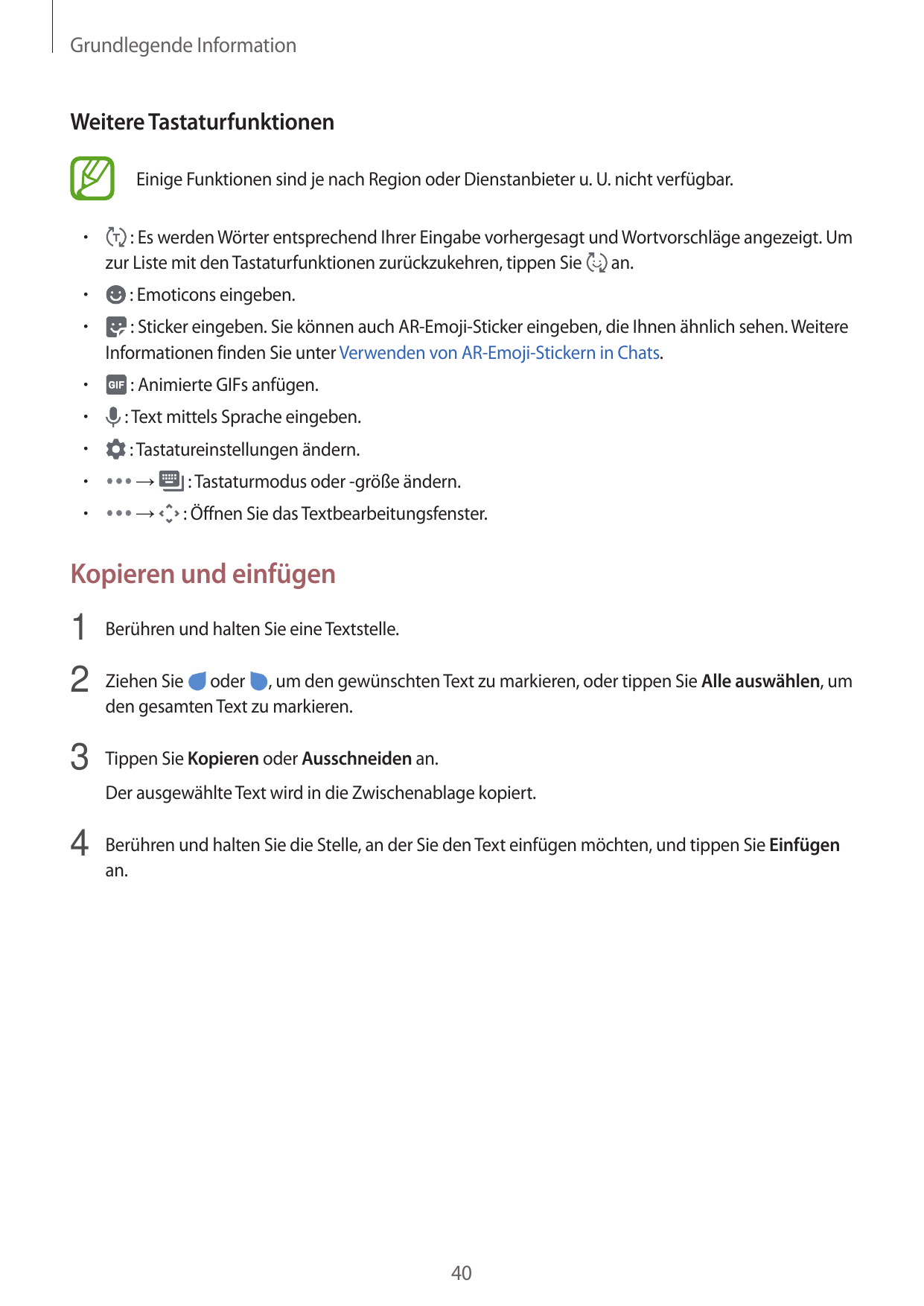 Grundlegende InformationWeitere TastaturfunktionenEinige Funktionen sind je nach Region oder Dienstanbieter u. U. nicht verfügba