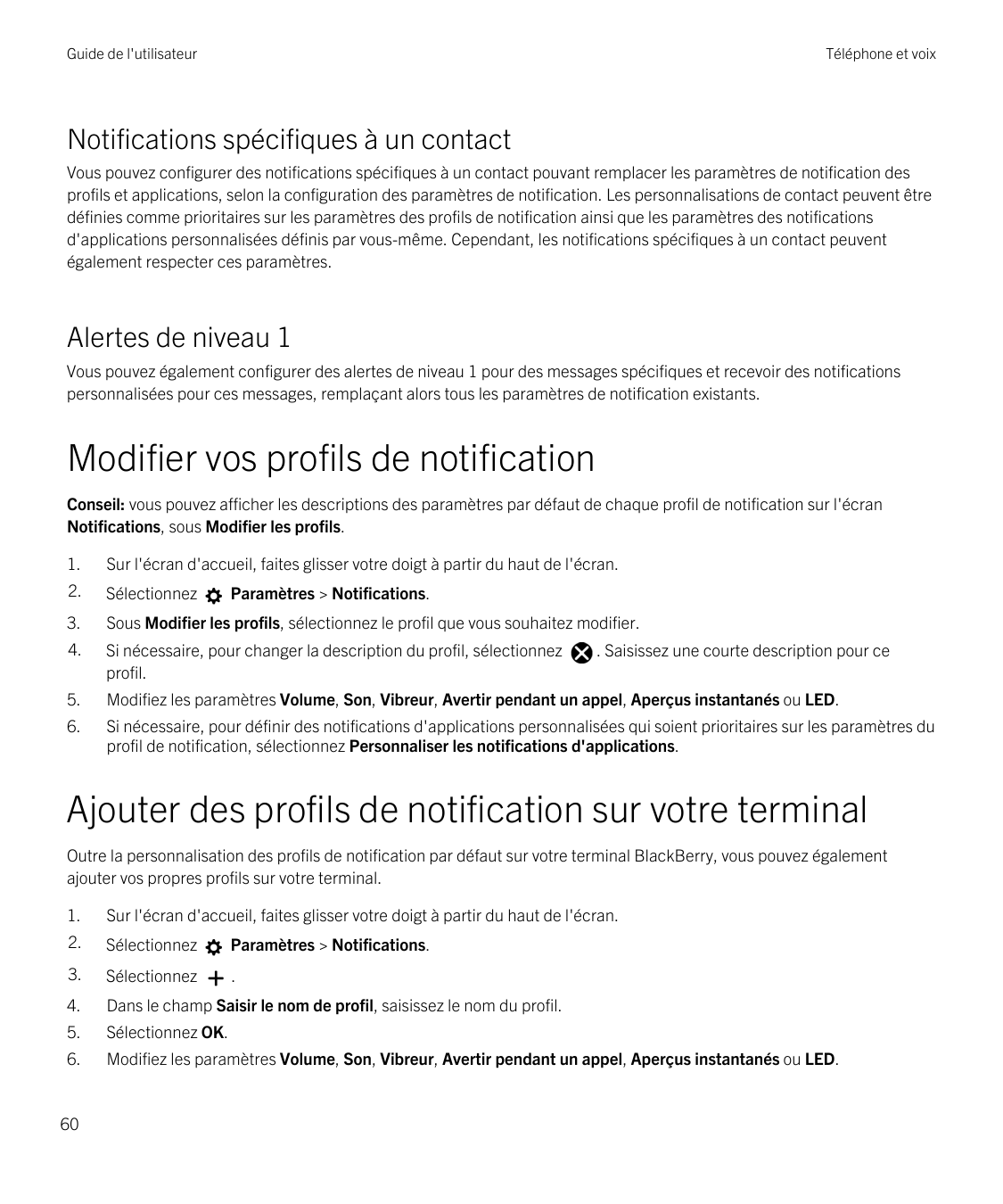 Guide de l'utilisateurTéléphone et voixNotifications spécifiques à un contactVous pouvez configurer des notifications spécifique