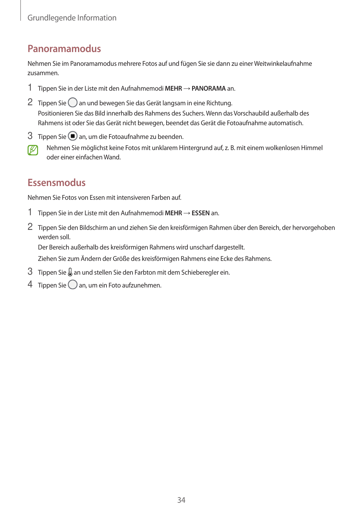 Grundlegende InformationPanoramamodusNehmen Sie im Panoramamodus mehrere Fotos auf und fügen Sie sie dann zu einer Weitwinkelauf