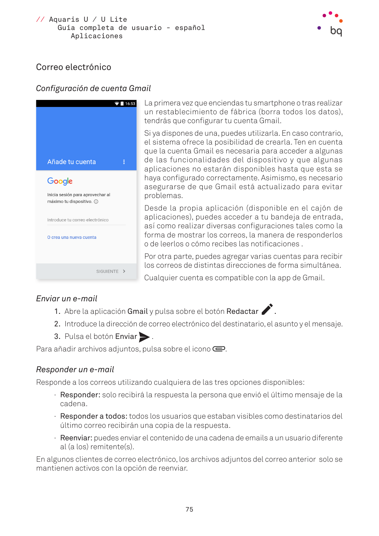 // Aquaris U / U LiteGuía completa de usuario - españolAplicacionesCorreo electrónicoConfiguración de cuenta GmailLa primera vez