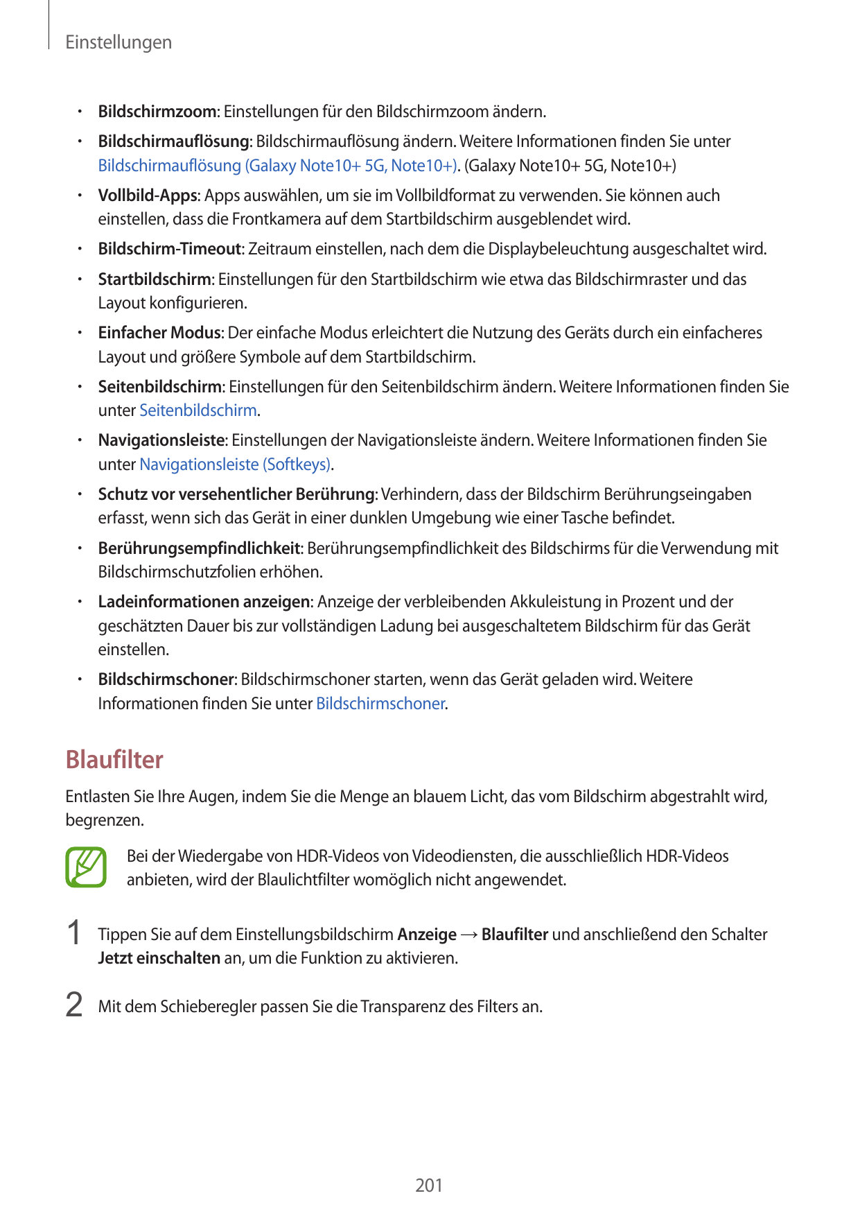 Einstellungen• Bildschirmzoom: Einstellungen für den Bildschirmzoom ändern.• Bildschirmauflösung: Bildschirmauflösung ändern. We