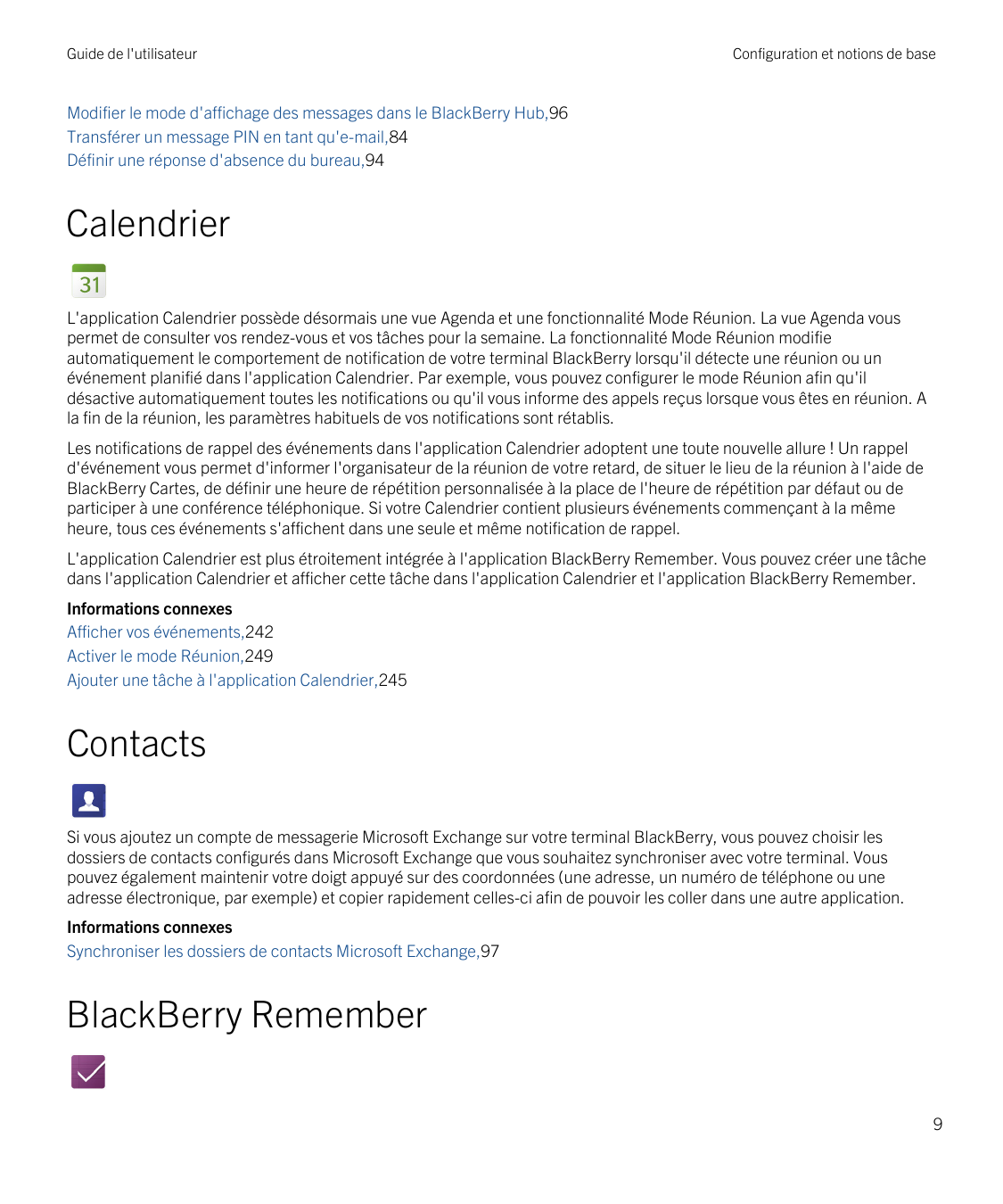 Guide de l'utilisateurConfiguration et notions de baseModifier le mode d'affichage des messages dans le BlackBerry Hub,96Transfé